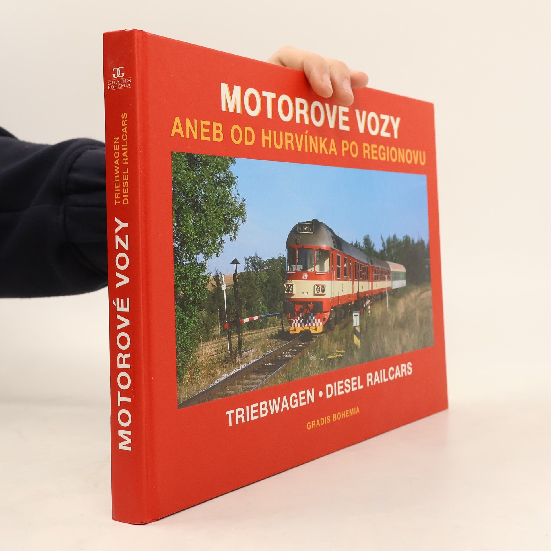 Jaromír Bittner Motorové vozy aneb Od Hurvínka po Regionovu