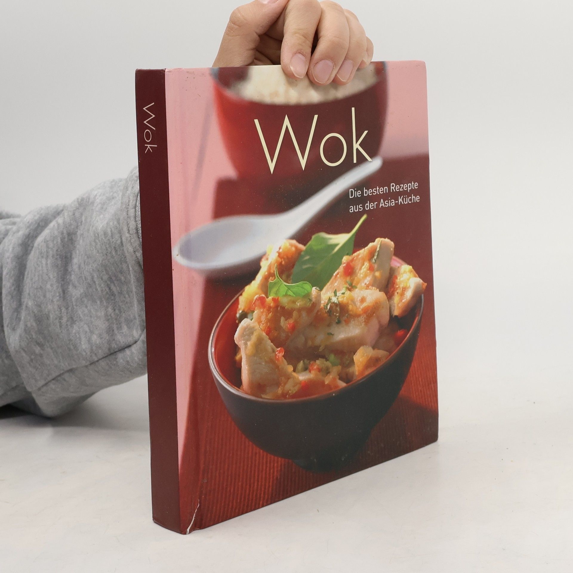 Autorenkollektiv Wok. Die besten Rezepte aus der Asia-Küche