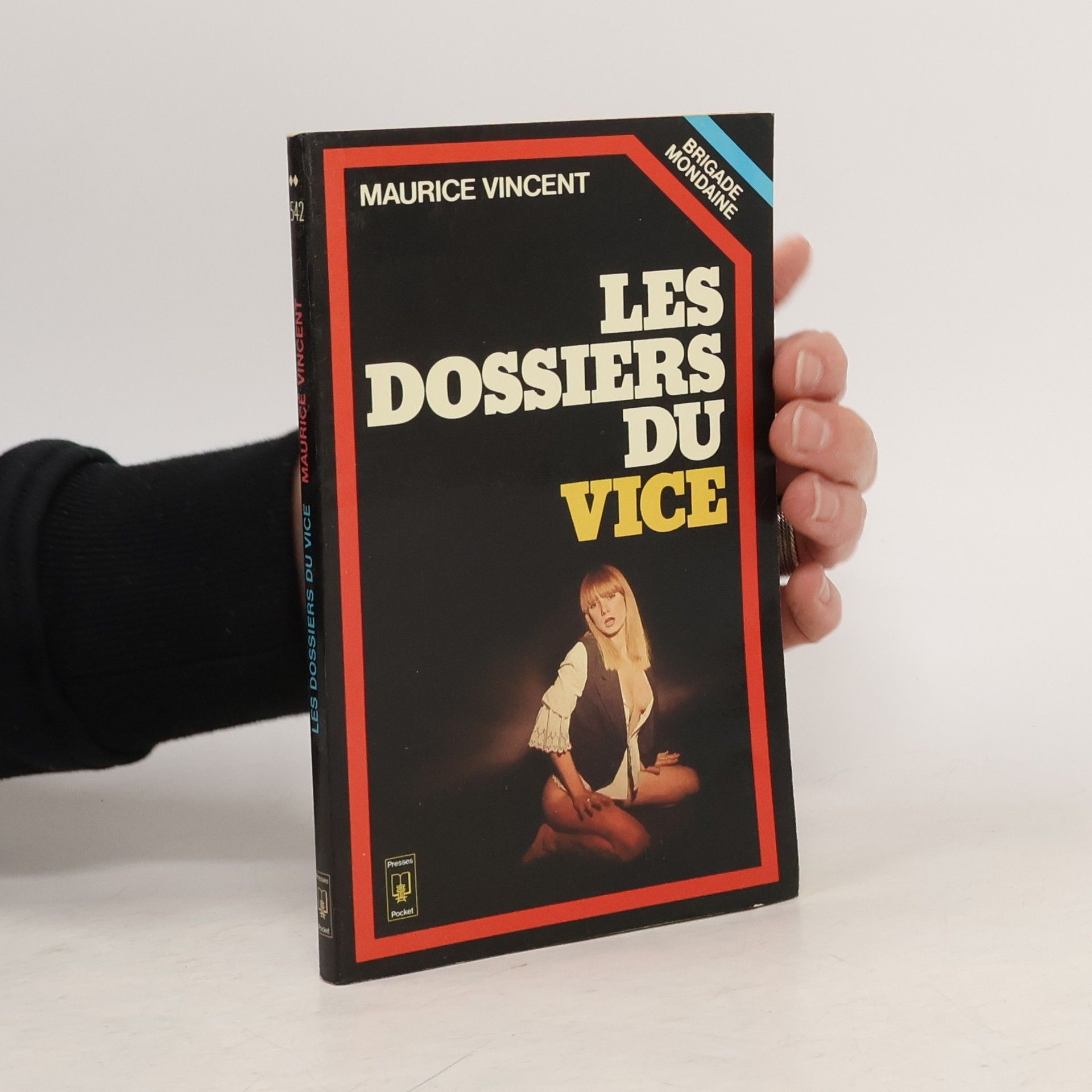 Maurice Vincent Les Dossiers du vice