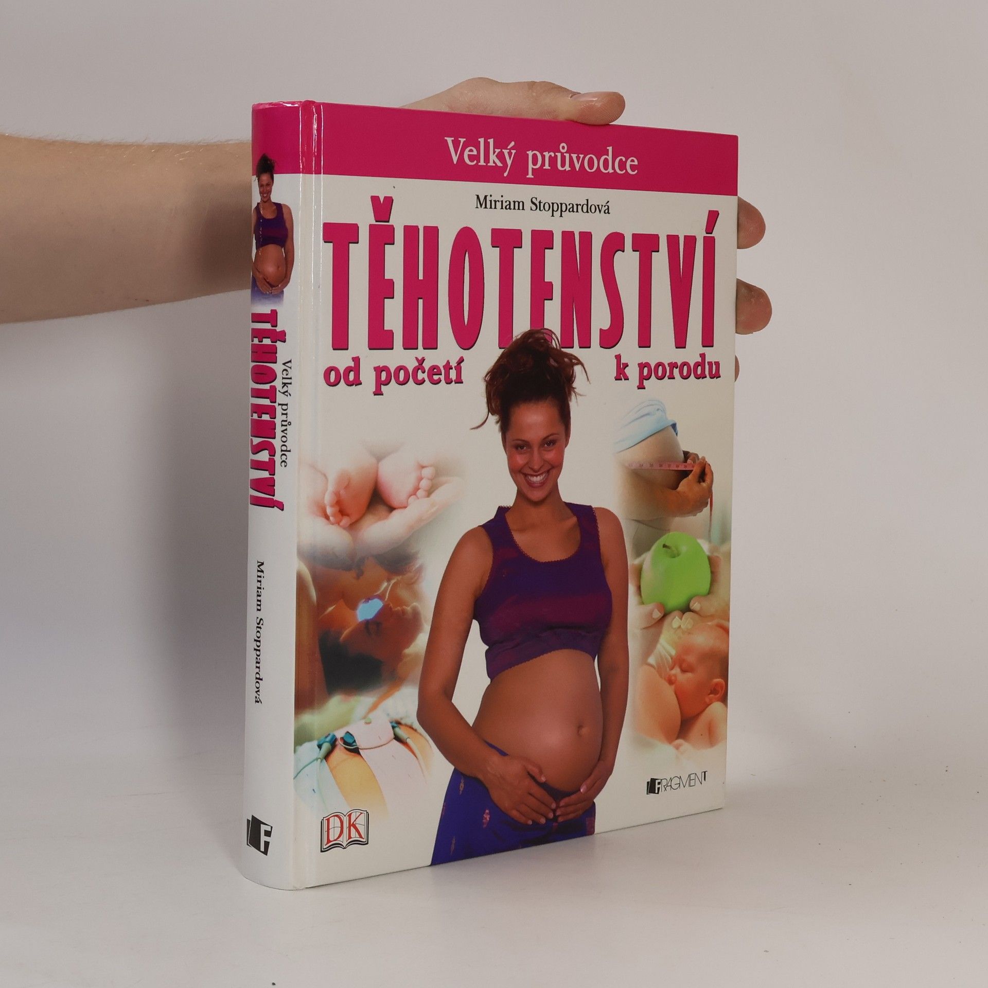 Miriam Stoppard Těhotenství. Od početí k porodu
