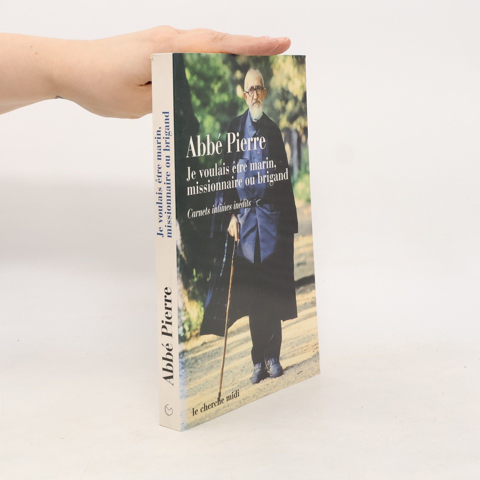Abbé Pierre Je voulais être marin missionnaire ou brigand