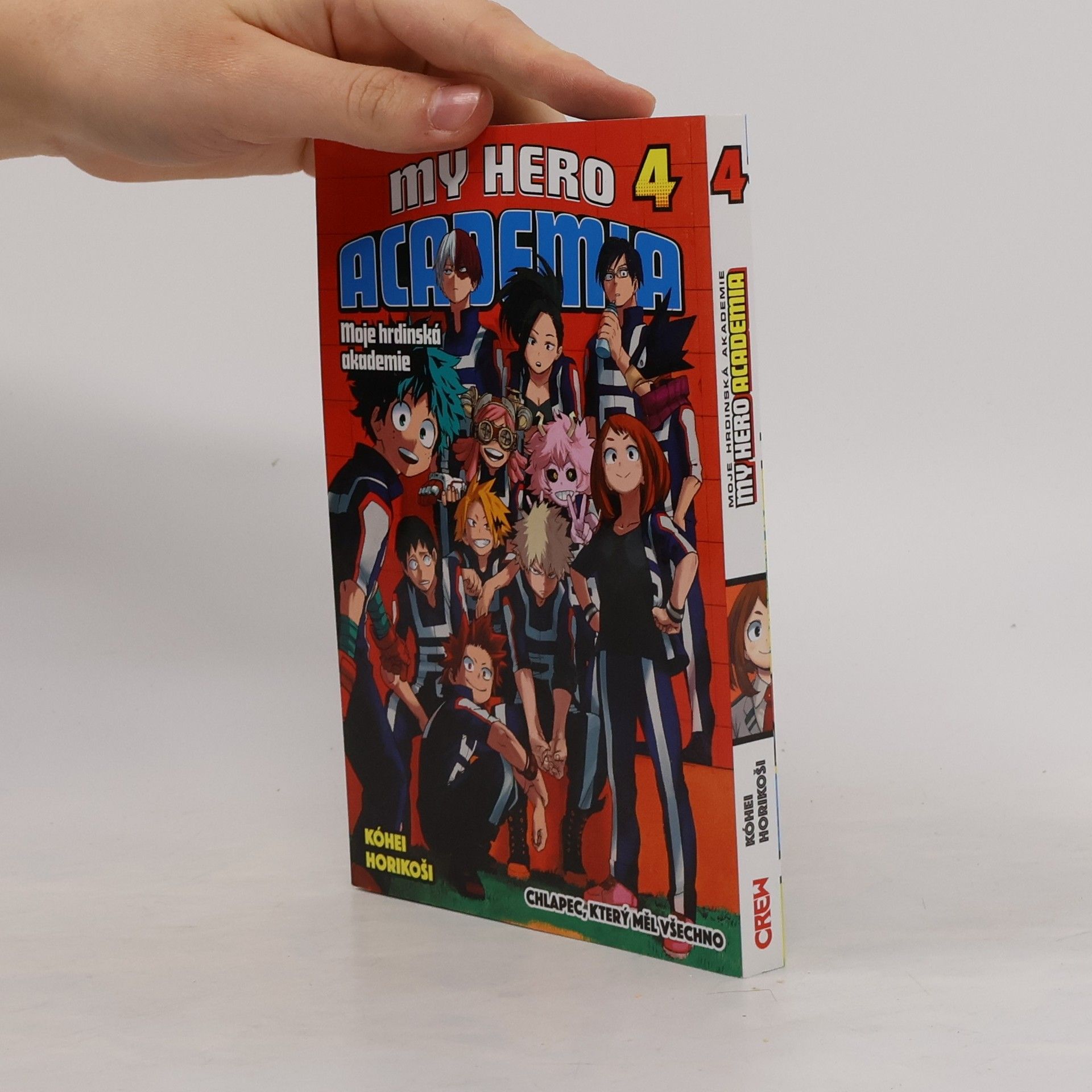 Kōhei Horikoshi My Hero Academia 4. Chlapec, který měl všechno.