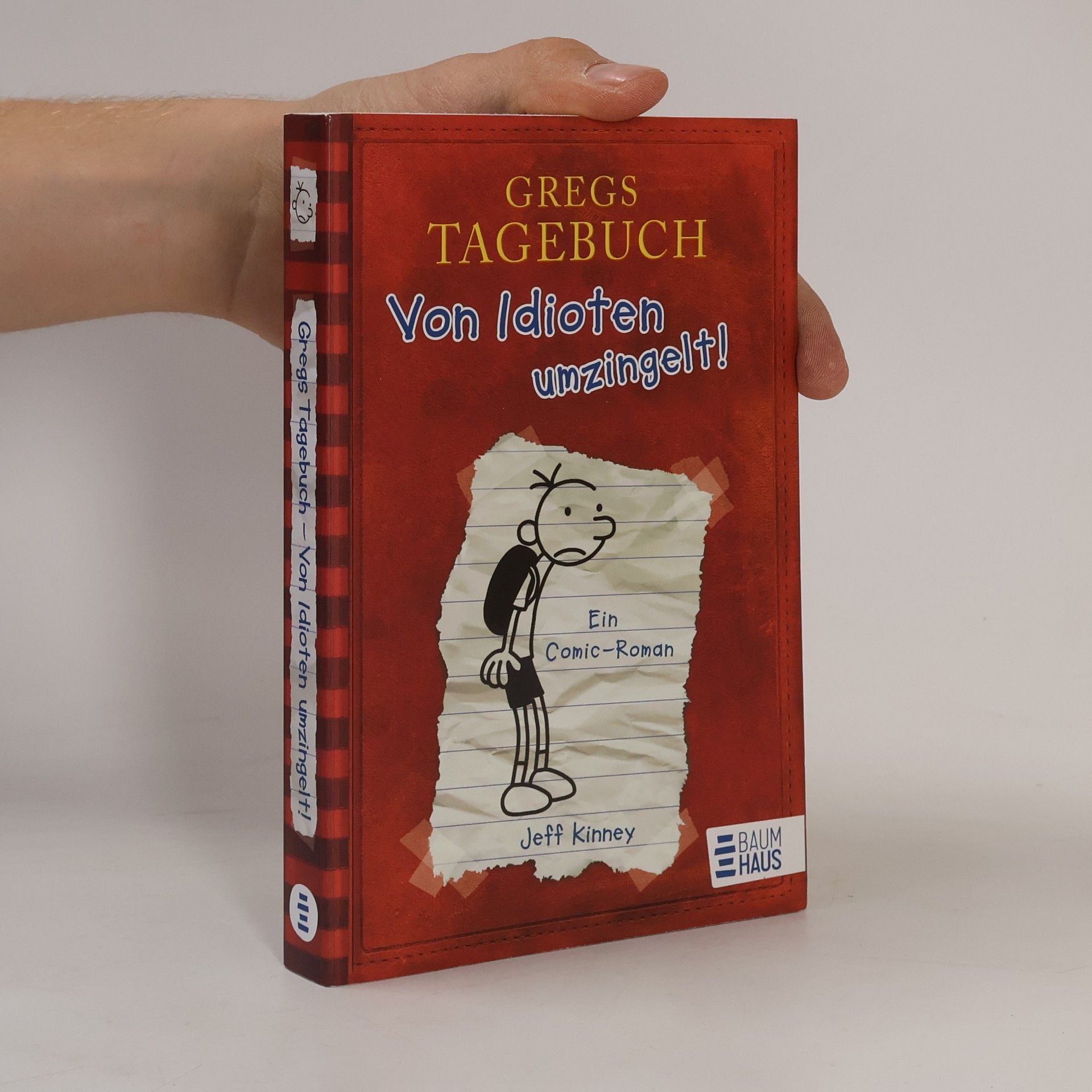 Jeff Kinney Gregs Tagebuch. Von Idioten umzingelt!