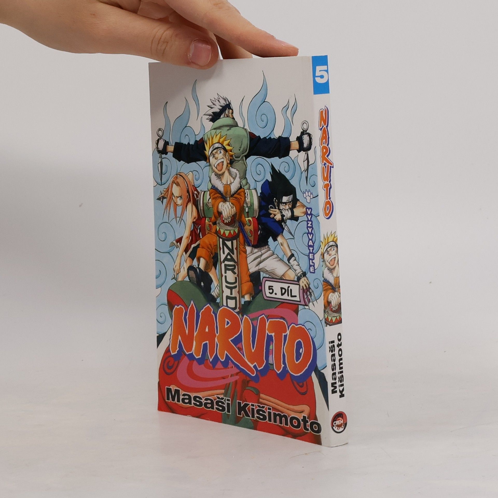 Masaši Kišimoto Vyzyvatelé. Naruto 5. díl