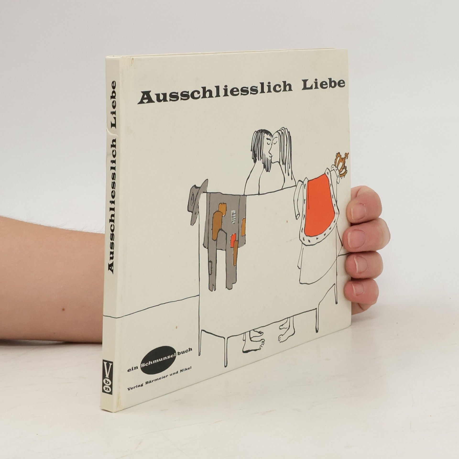 Kolektiv autorů Ausschliesslich Liebe