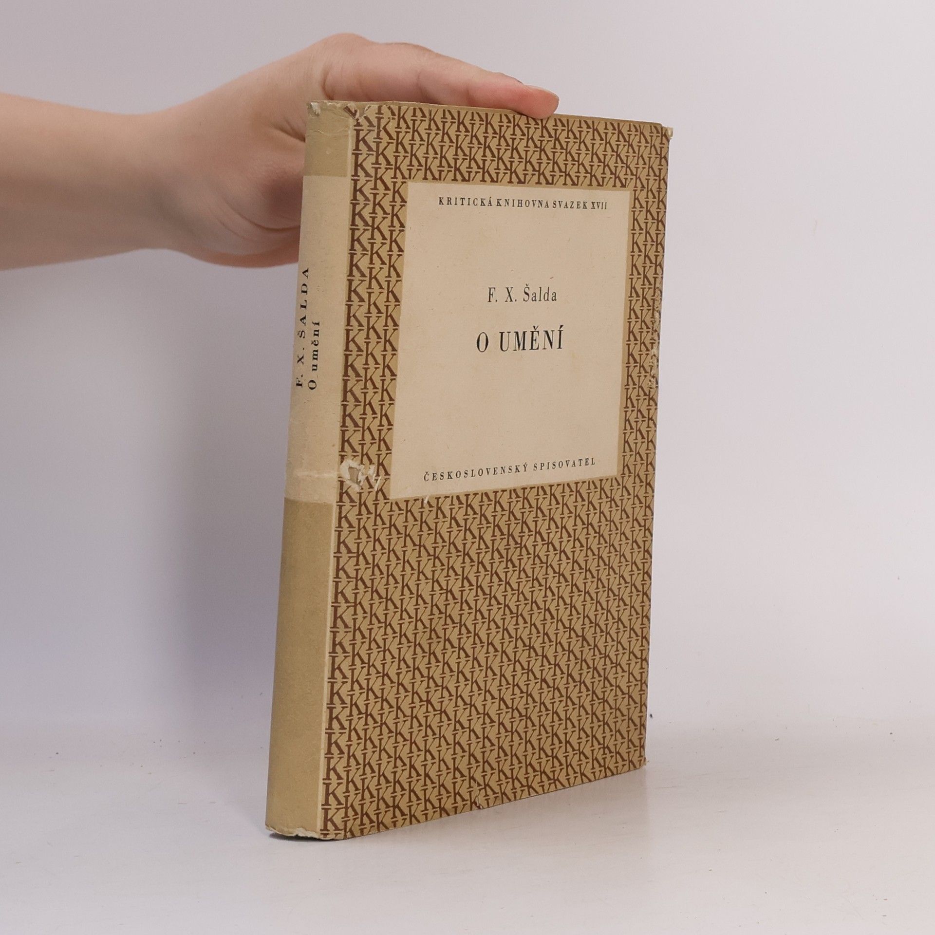 František Xaver Šalda Kritická knihovna XVII. O umění