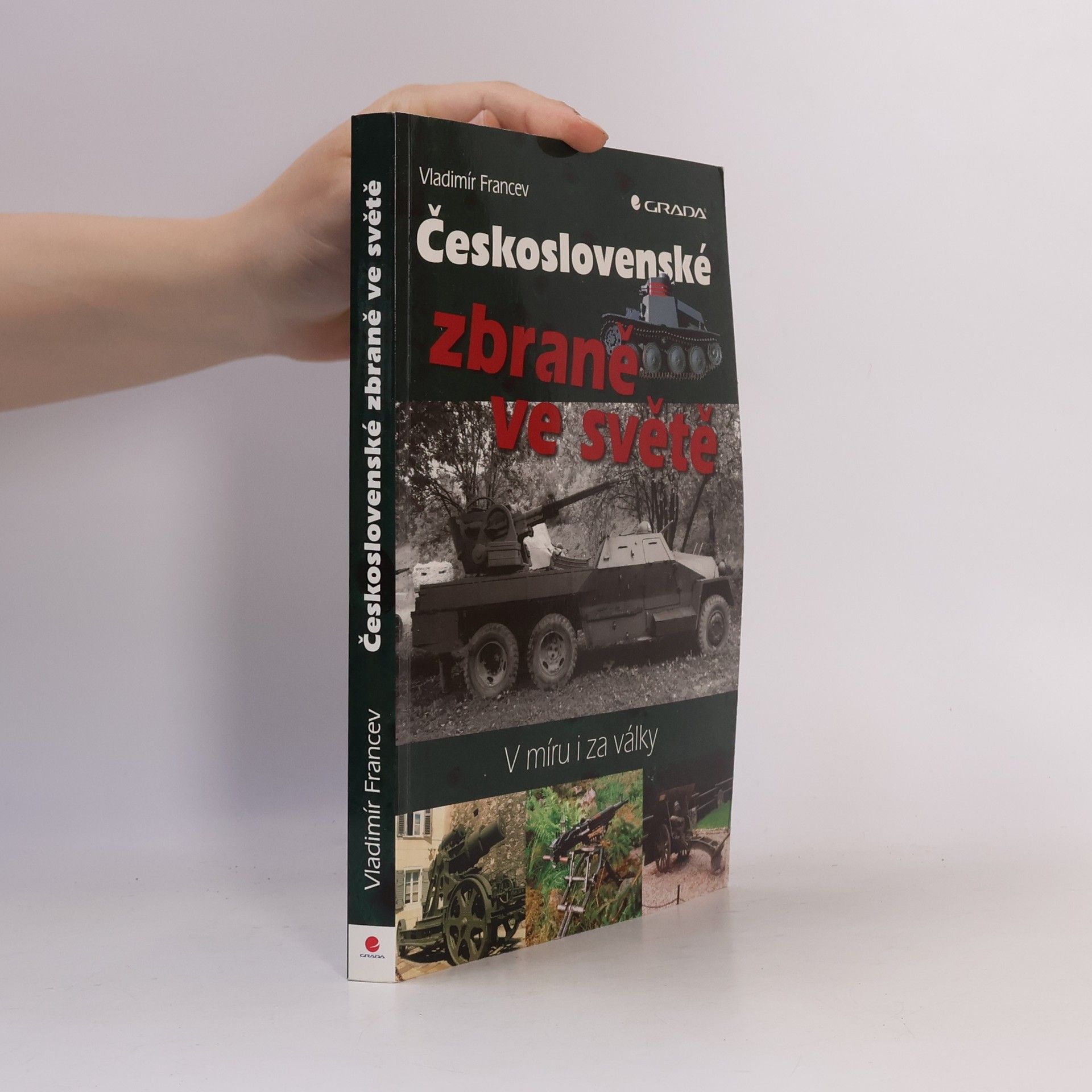 Vladimír Francev Československé zbraně ve světě