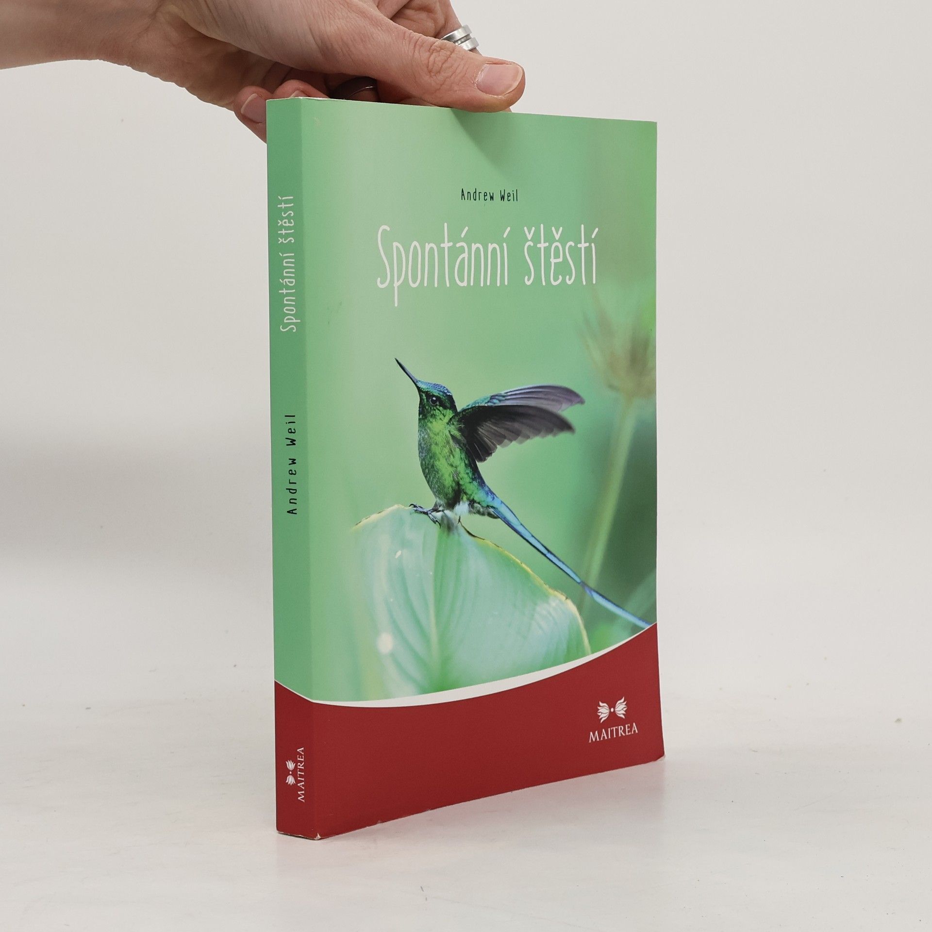 Andrew Weil Spontánní štěstí