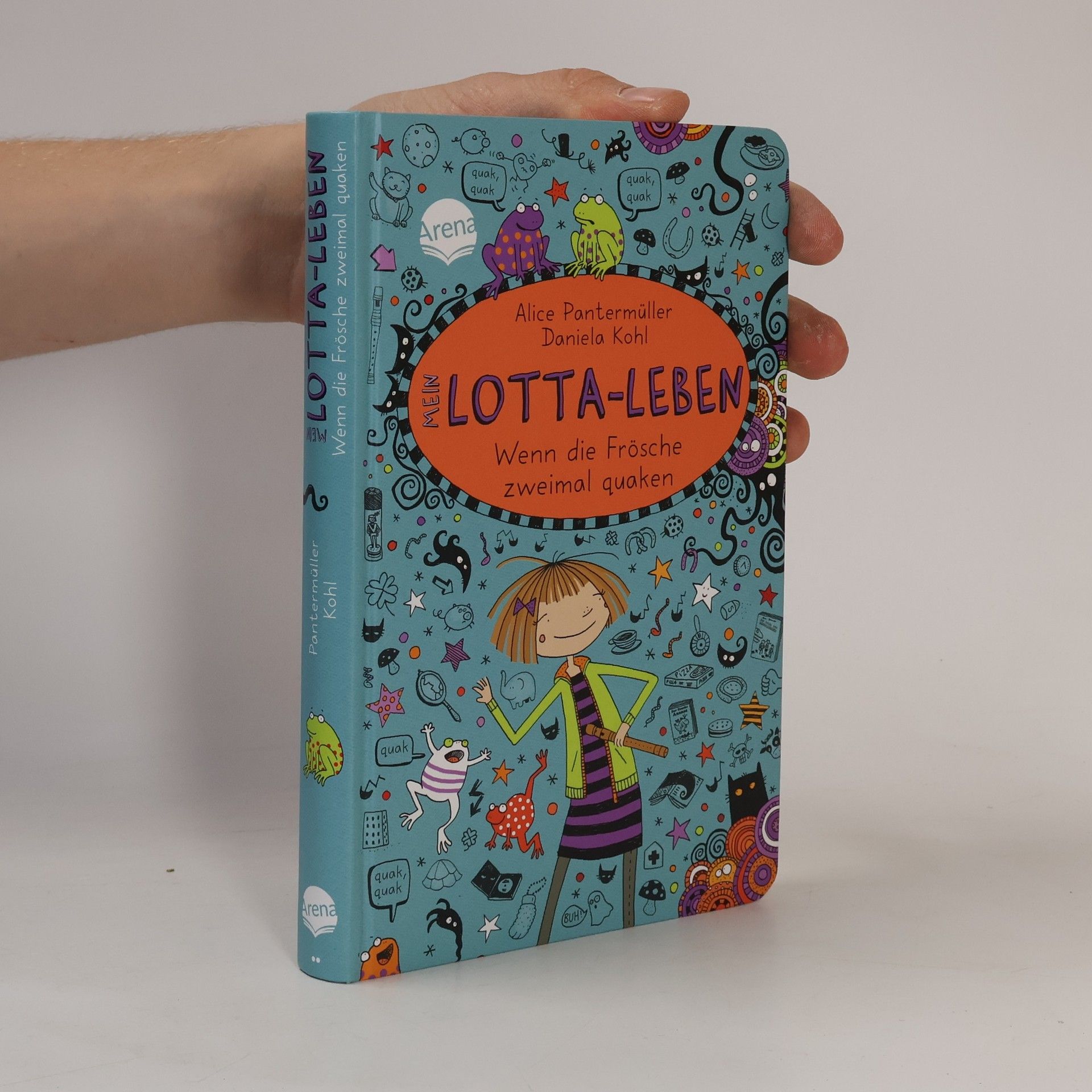Alice Pantermüller Mein Lotta - leben. Wenn die Frösche zweimal quaken