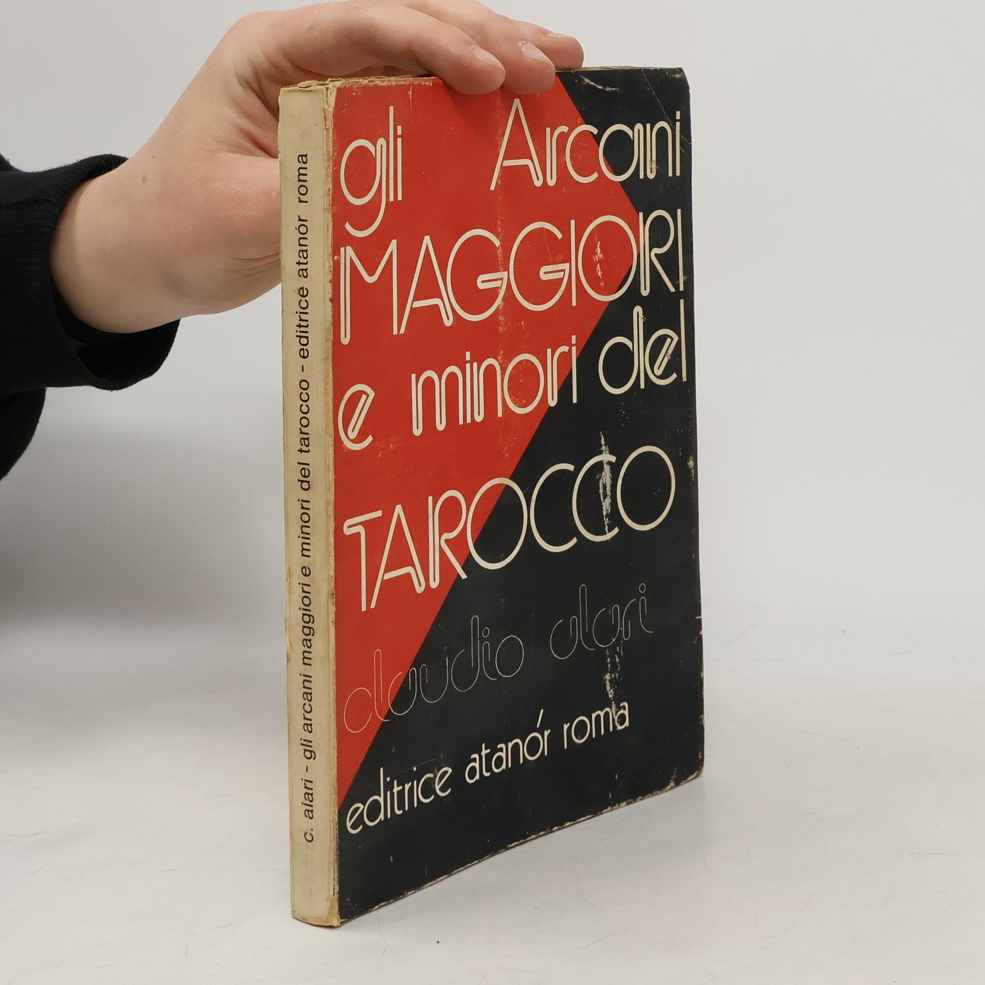 Claudio Alari Gli Arcani Maggiori e Minori del Tarocco