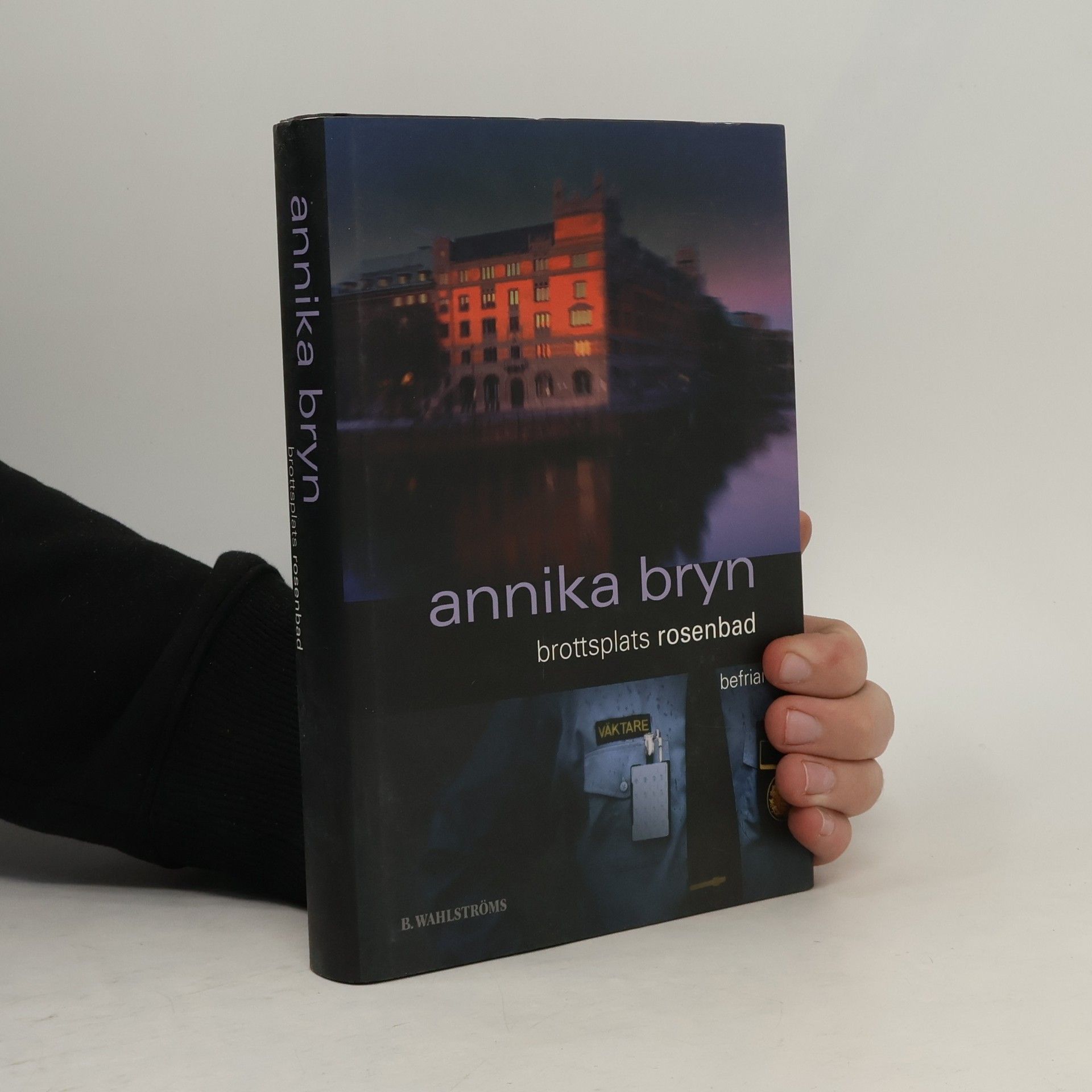Annika Bryn Brottsplats Rosenbad