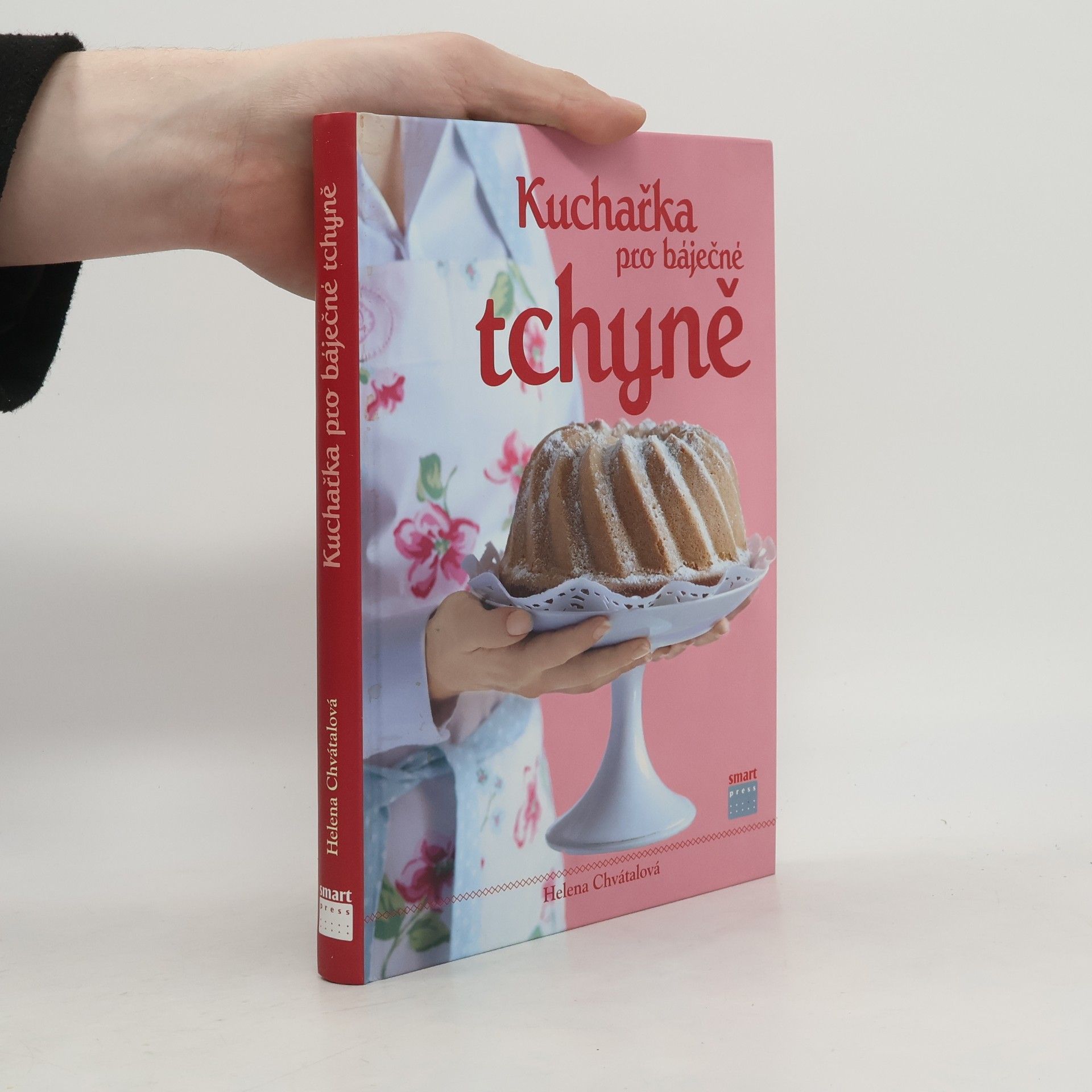 Helena Chvátalová Kuchařka pro báječné tchýně