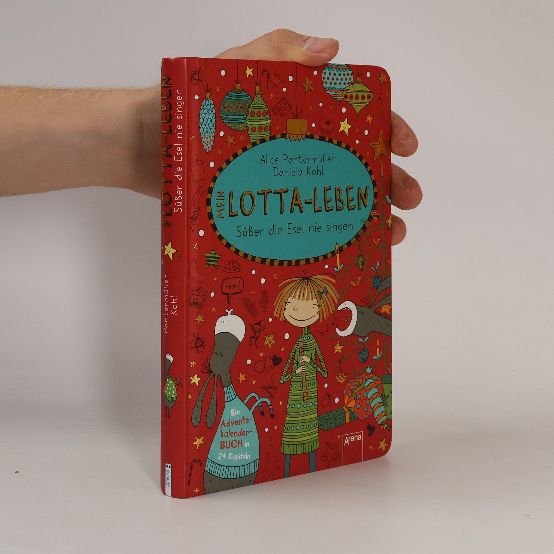 Alice Pantemüller Mein Lotta-Leben. Süßer die Esel nie singen