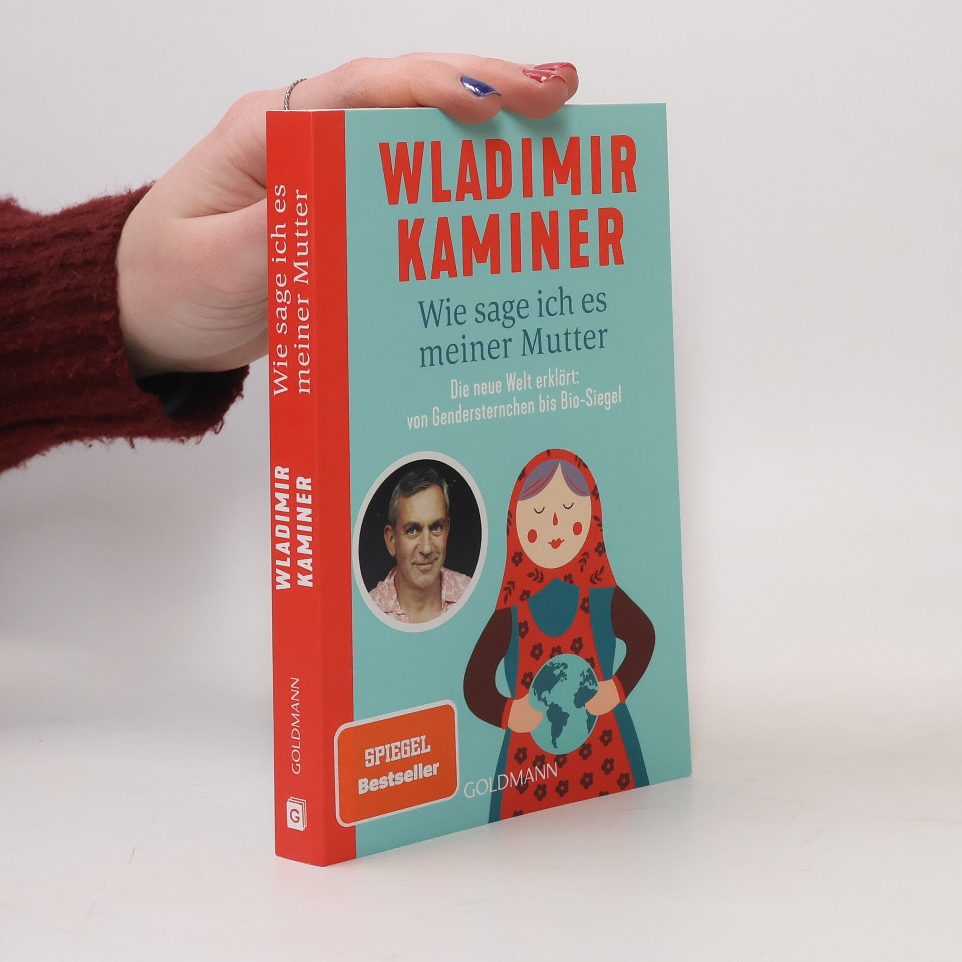 Wladimir Kaminer Wie sage ich es meiner Mutter