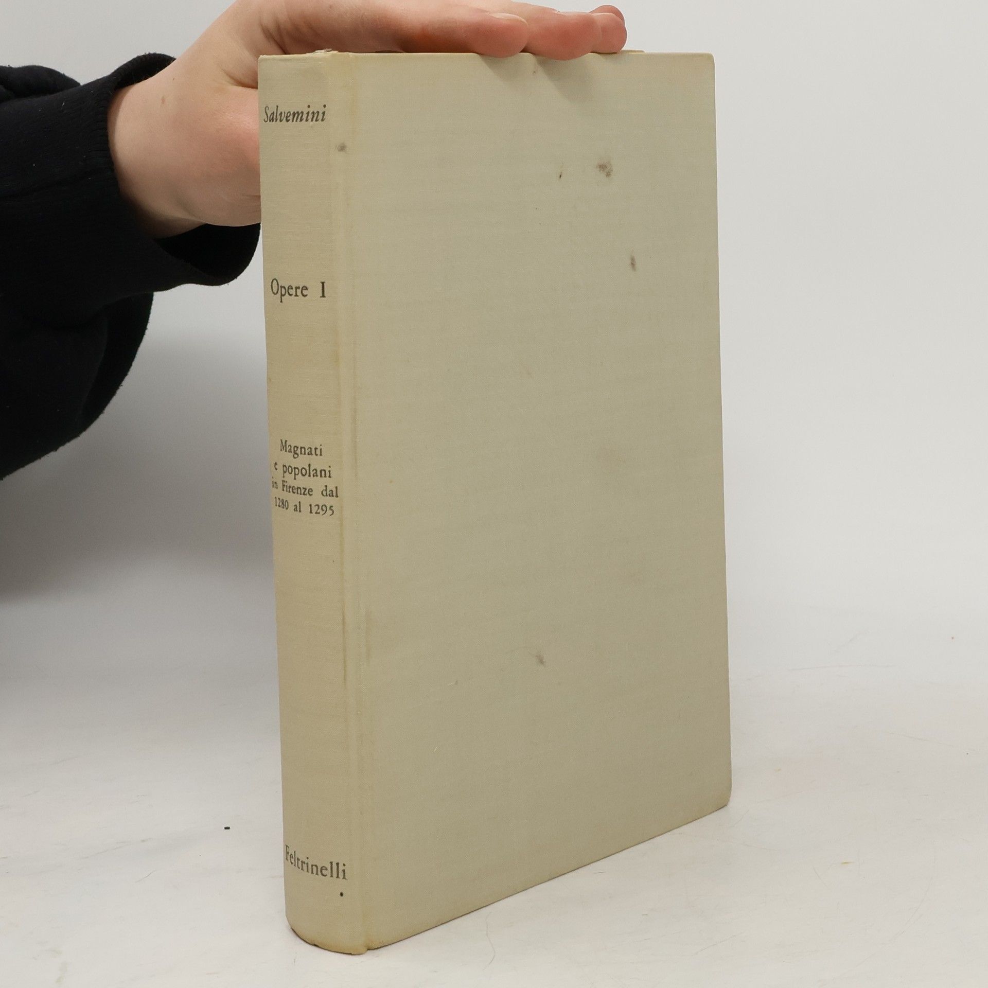 Gaetano Salvemini Magnati e popolani in Firenze dal 1280 al 1295