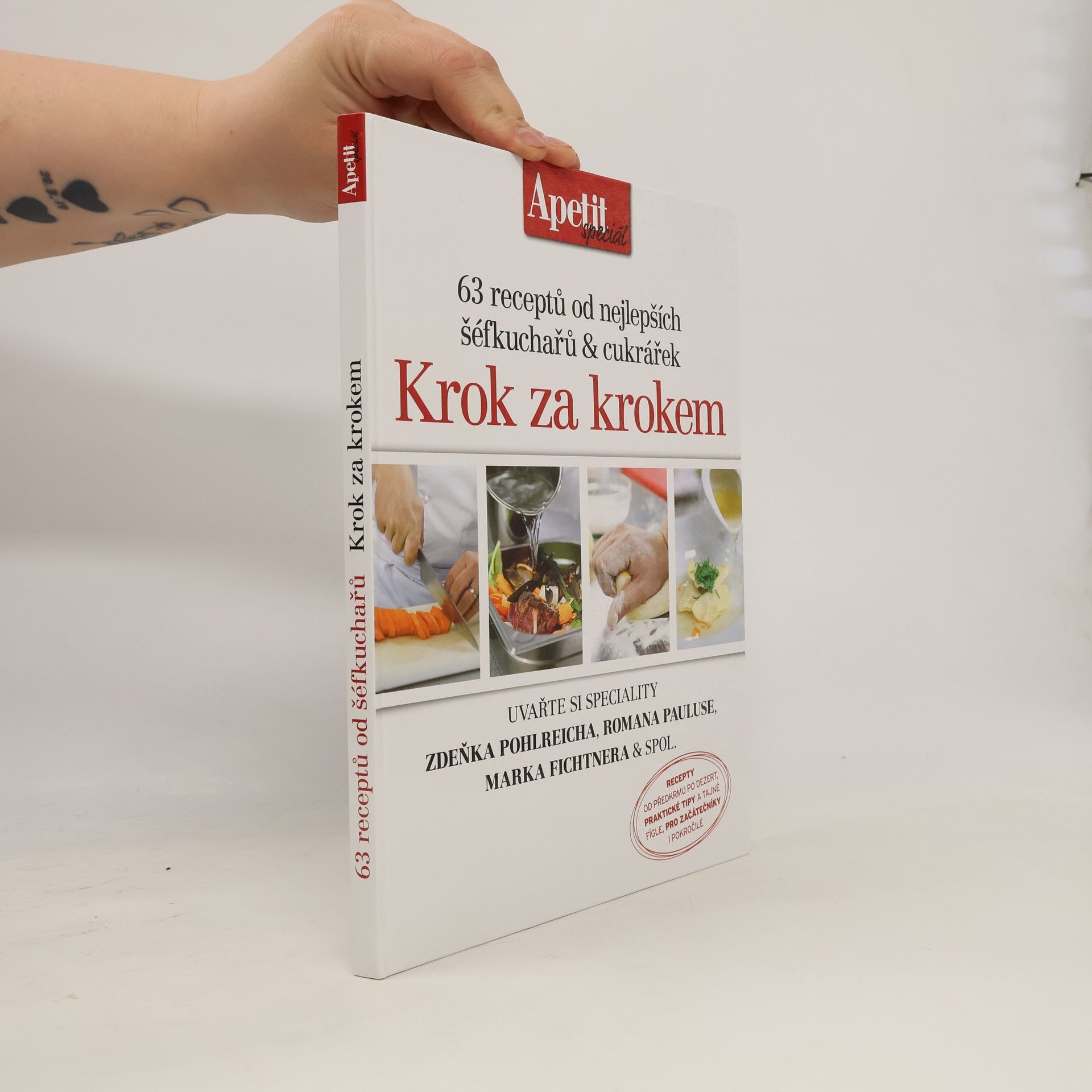 Kolektiv autorů Krok za krokem - 63 receptů od nejlepších šéfkuchařů a cukrářek