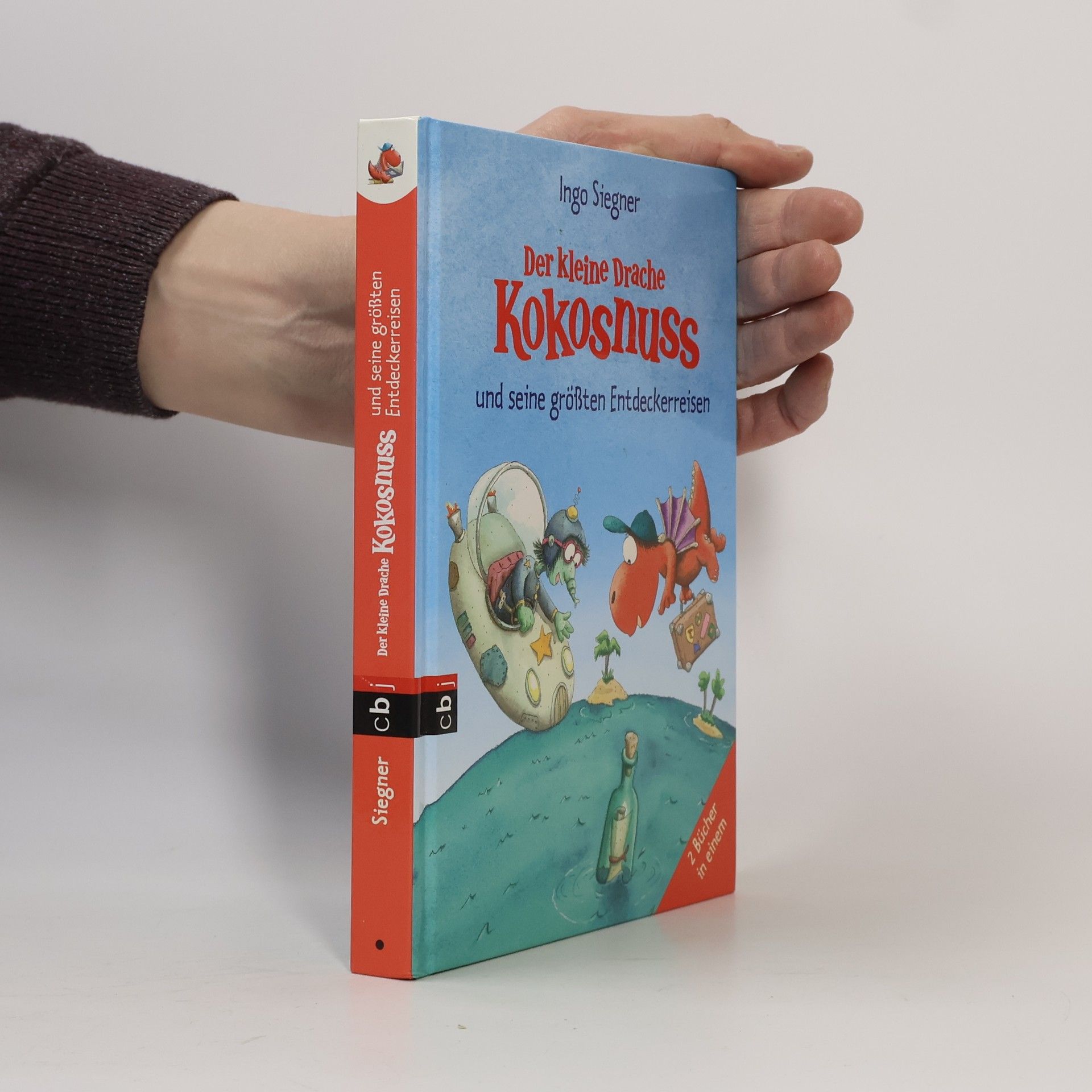 Ingo Siegner Der kleine Drache Kokosnuss und seine größten Entdeckerreisen