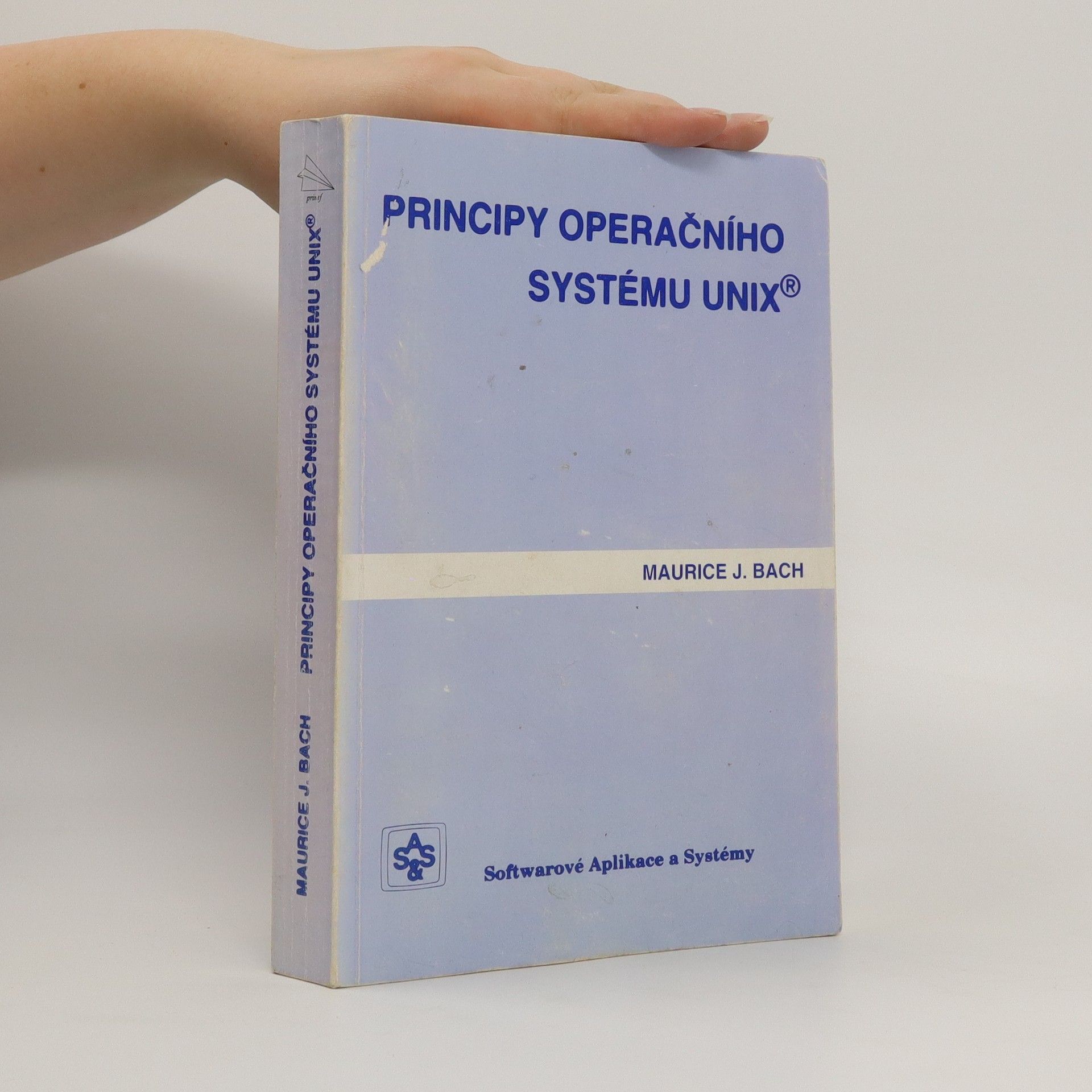 Maurice J. Bach Principy operačního systému UNIX