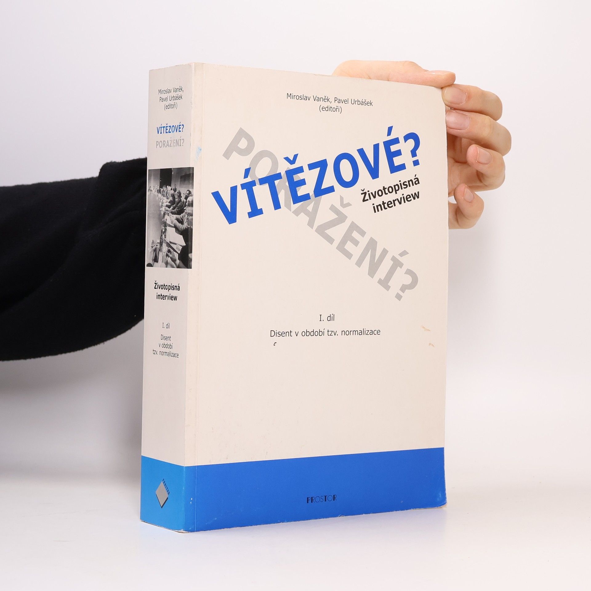 Miroslav Vaněk Vítězové? Poražení? 1.díl