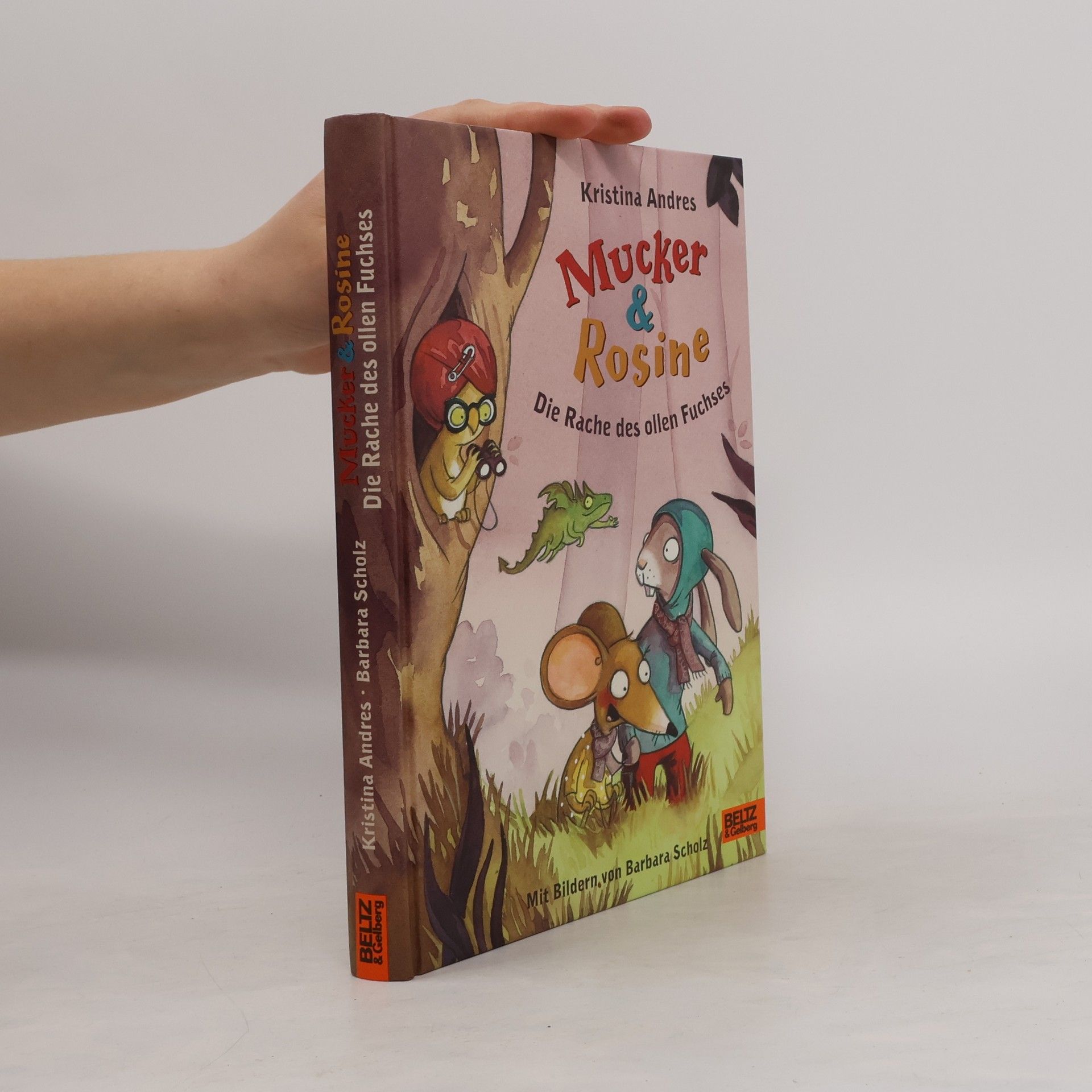 Kristina Andres Mucker & Rosine - die Rache des ollen Fuchses