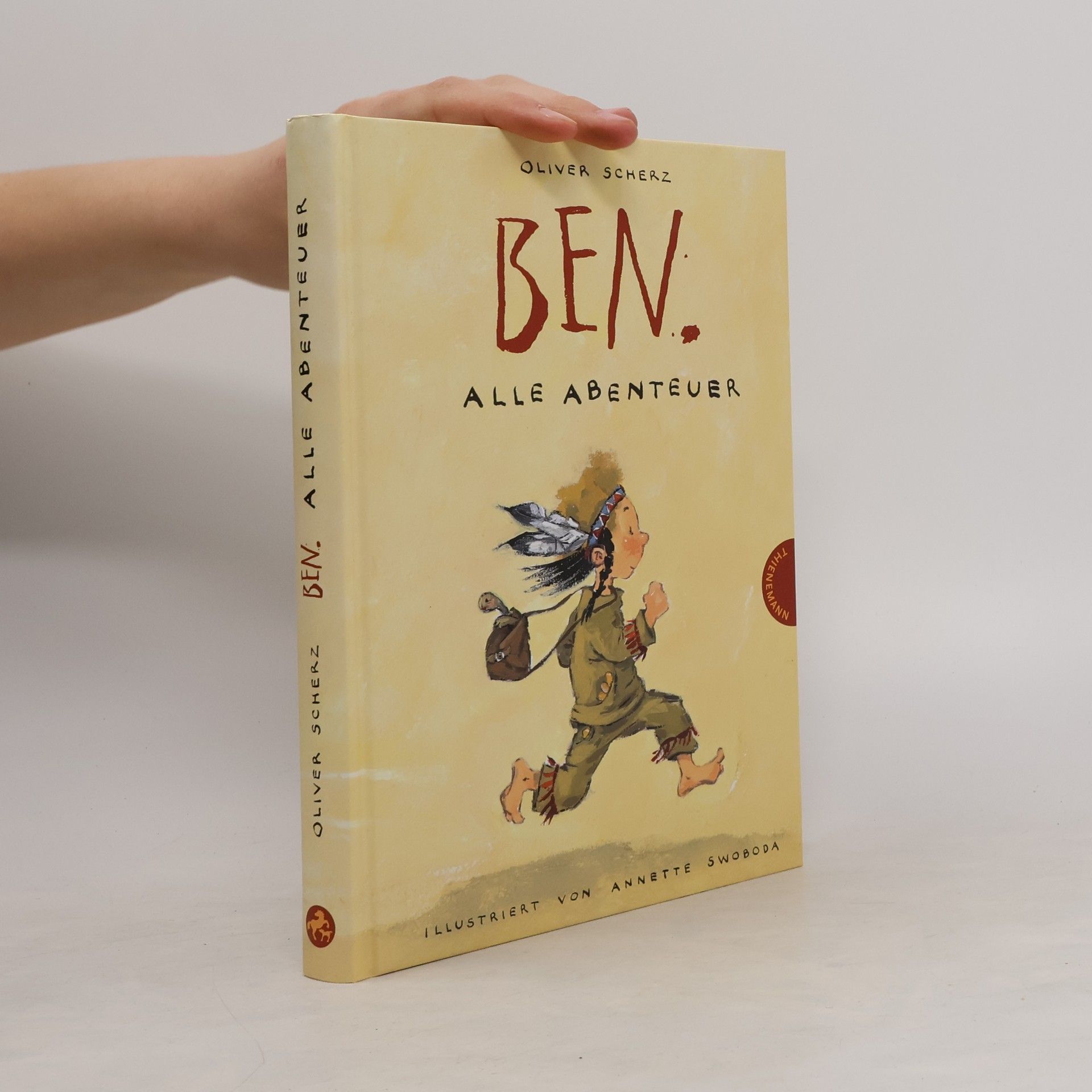 Oliver Scherz Ben. Alle Abenteuer