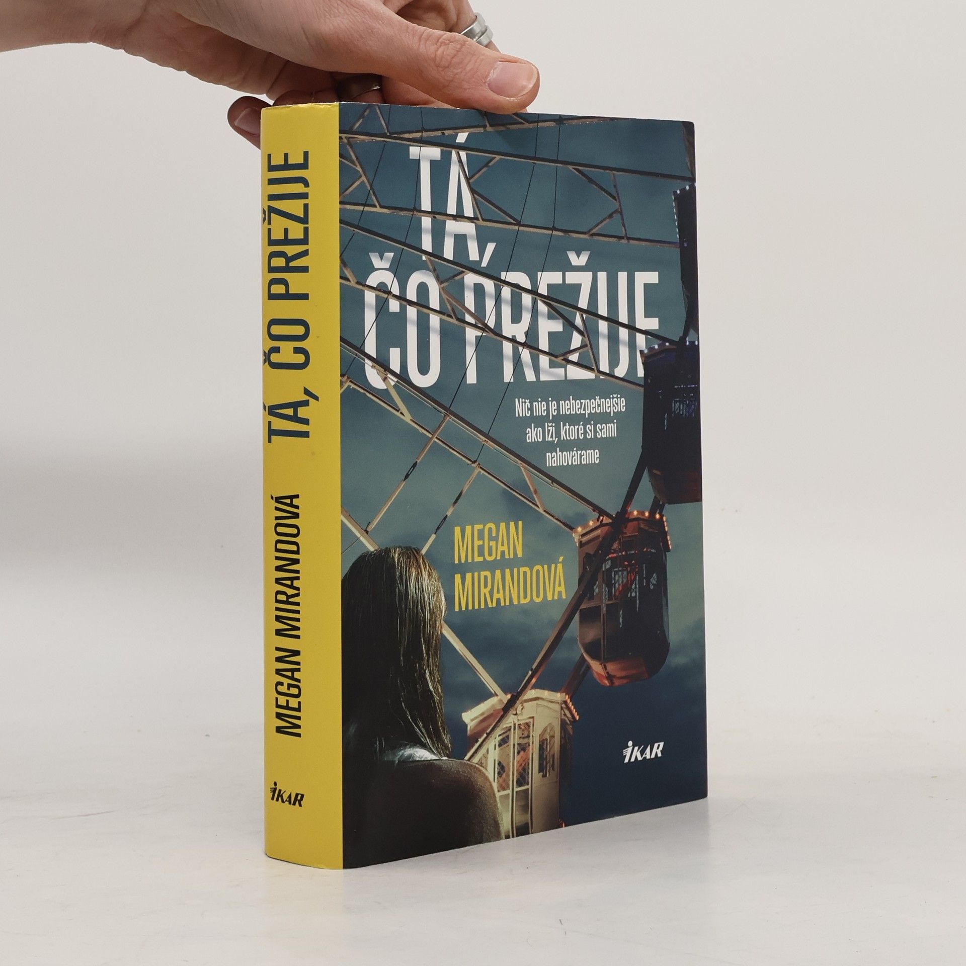 Megan Miranda Tá, čo prežije