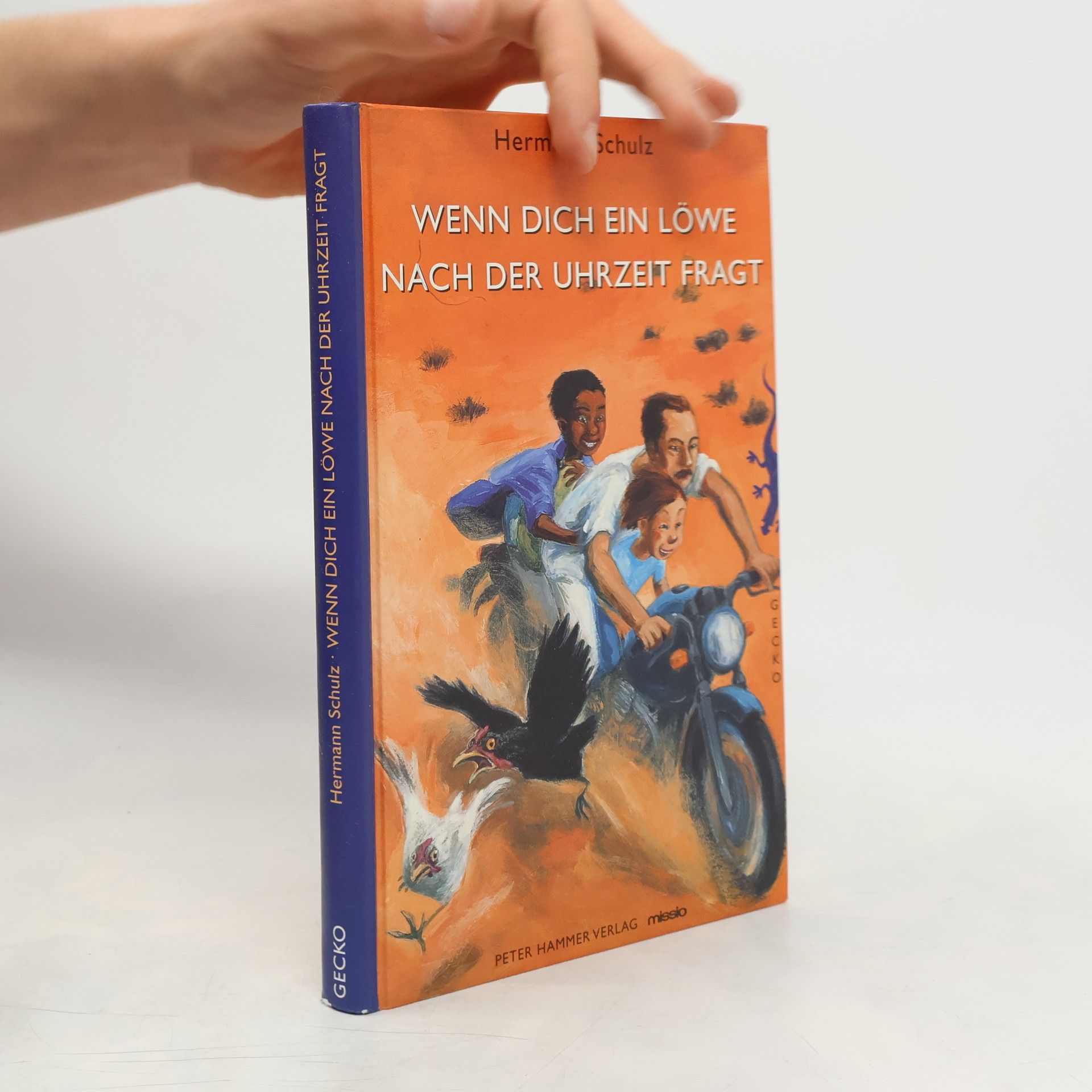 Hermann Schulz Wenn dich ein Löwe nach der Uhrzeit fragt
