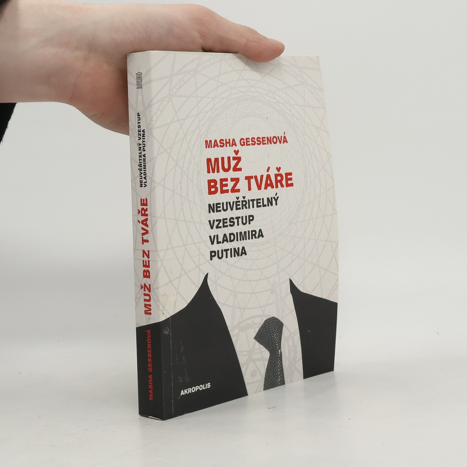 Masha Gessen Muž bez tváře