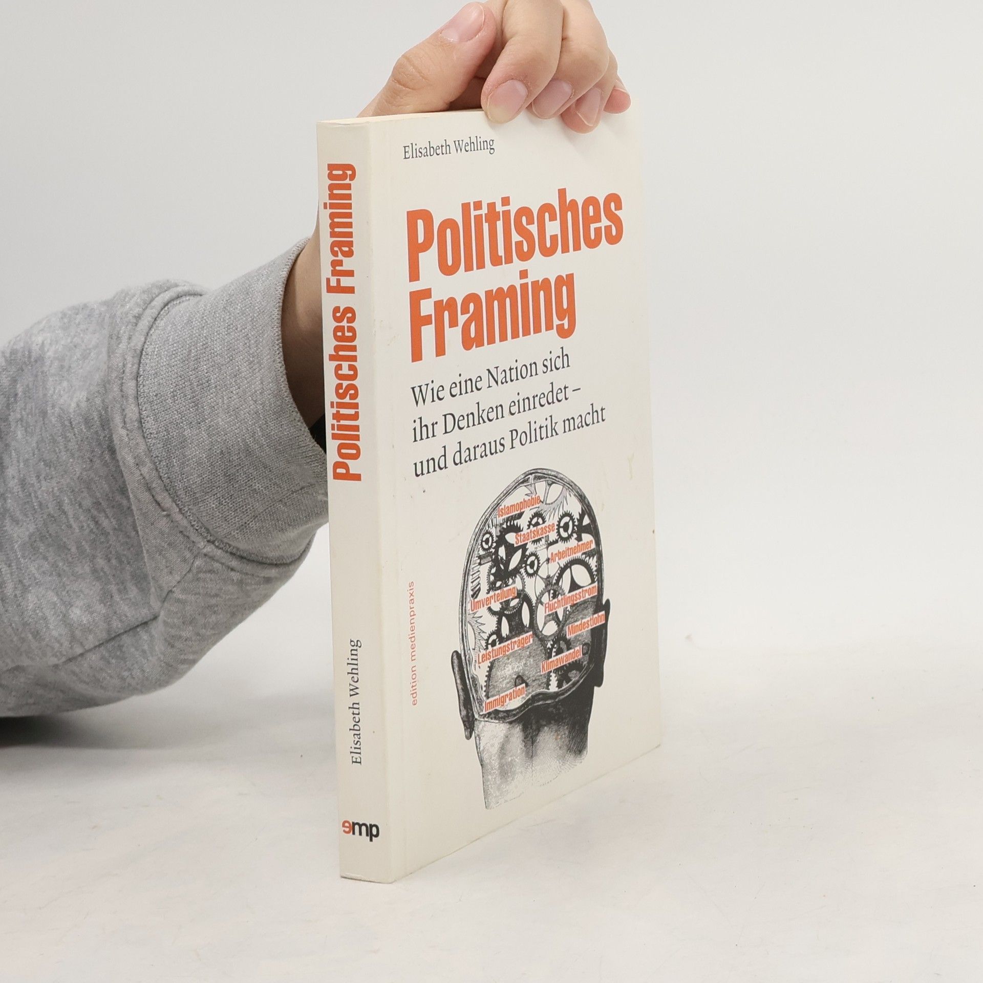 Elisabeth Wehling Politisches Framing