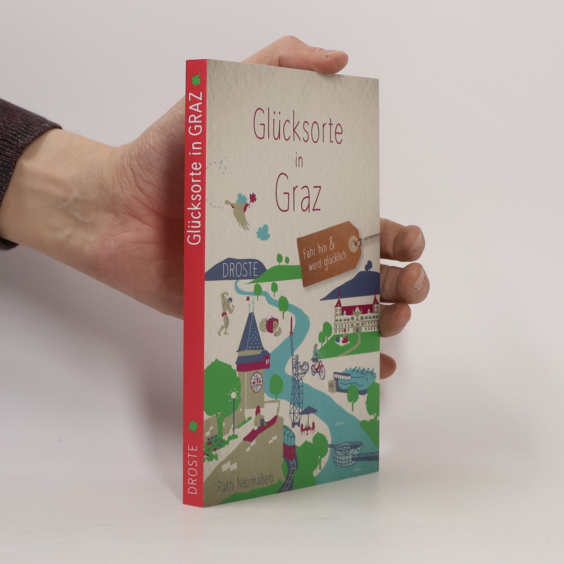 Ruth Nezmahen Glücksorte in Graz