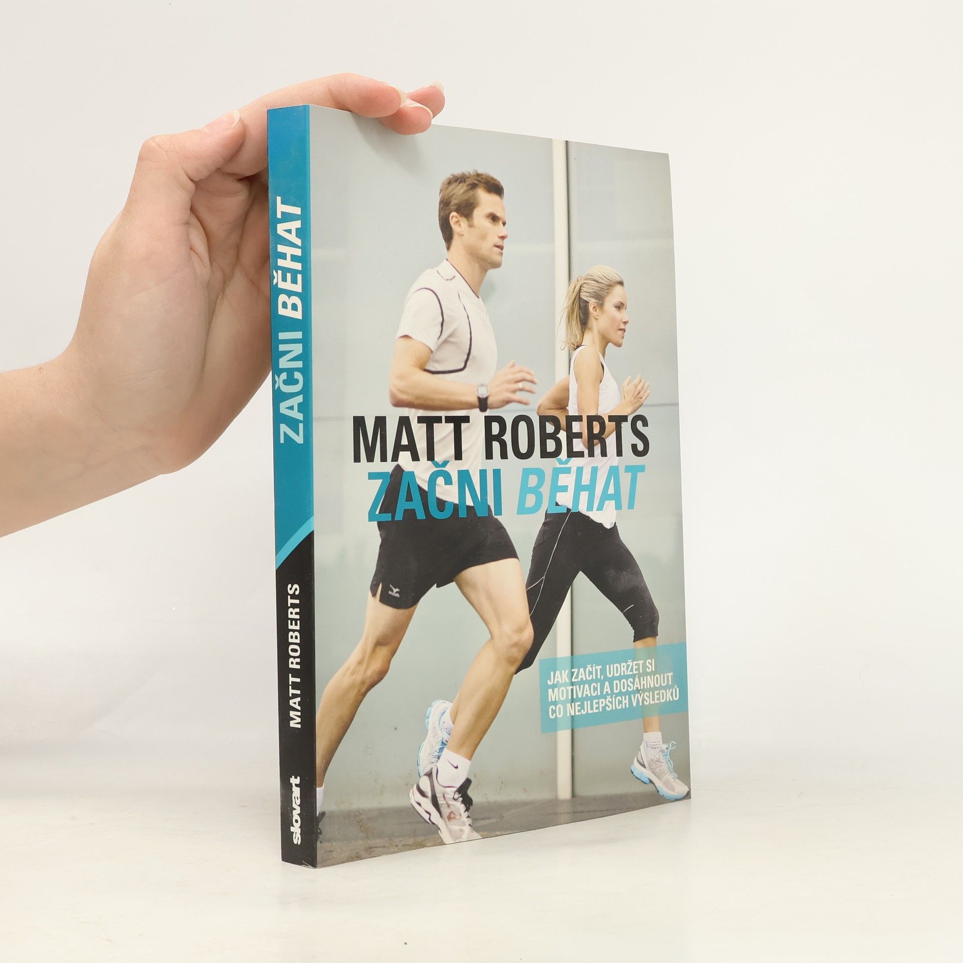 Matt Roberts Začni běhat