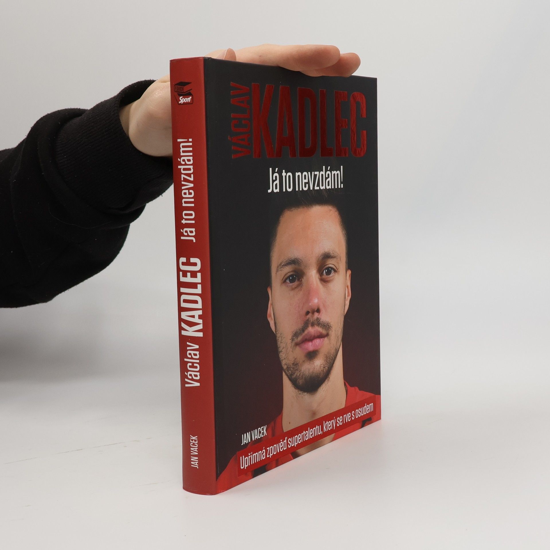 Jan Vacek Václav Kadlec. Já to nevzdám!