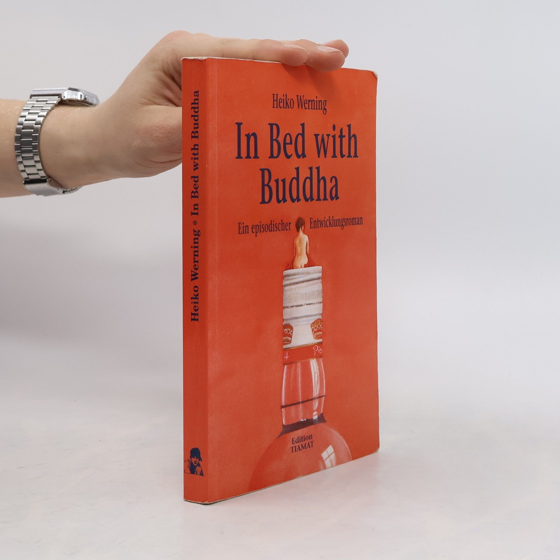 Heiko Werning In Bed with Buddha. Ein episodischer Entwicklungsroman