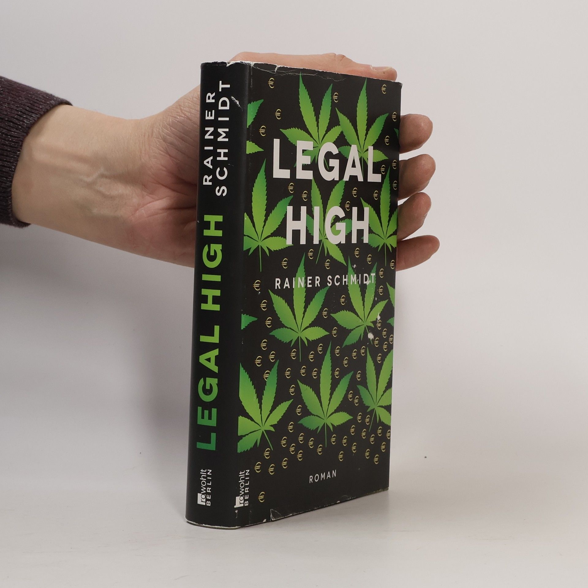 Rainer Schmidt Legal high