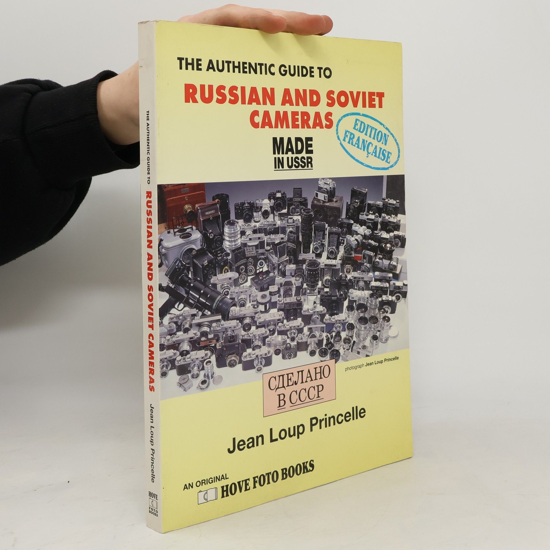 Jean Loup Princelle The Authentic Guide to Russian and Soviet Cameras