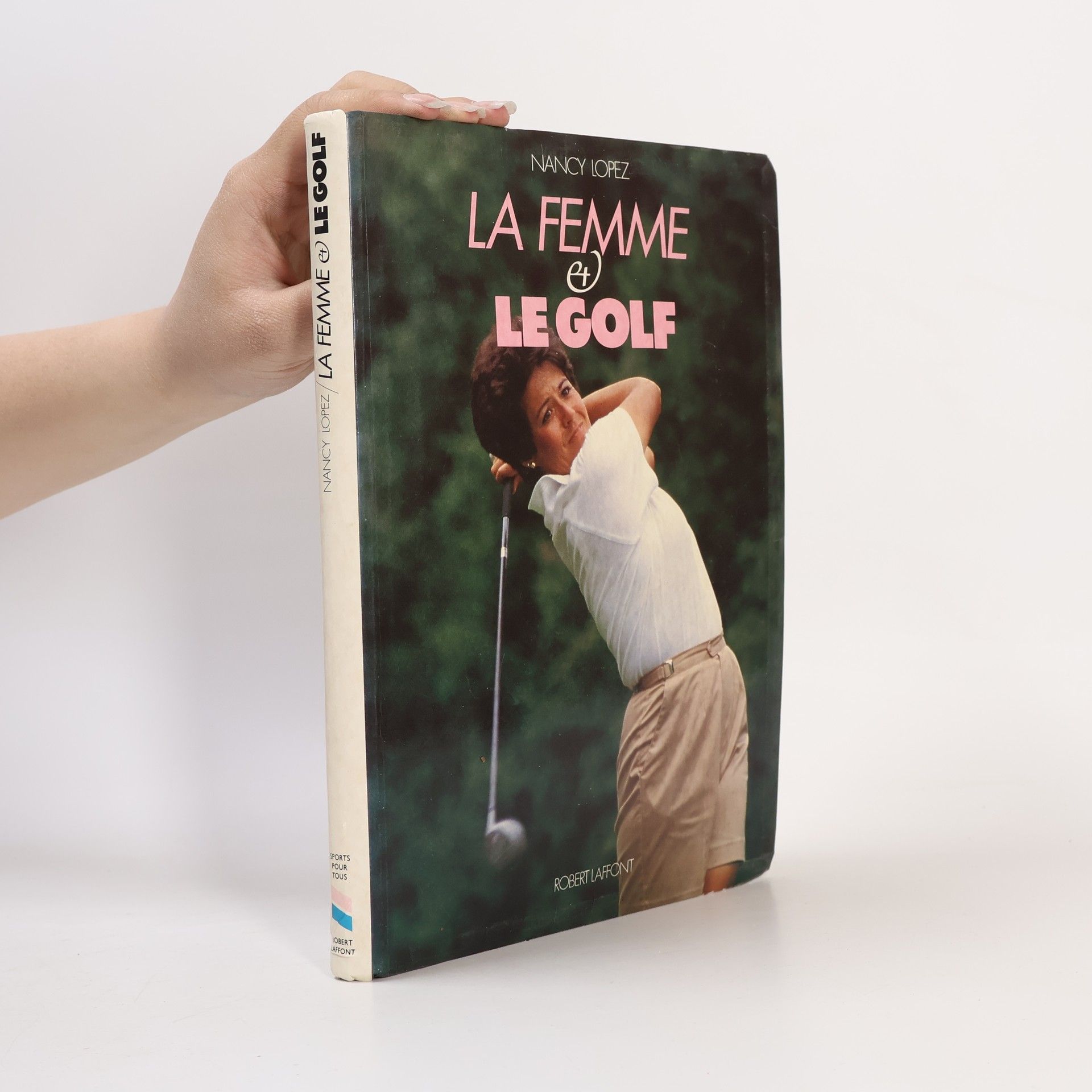 Nancy Lopez La femme et le golf