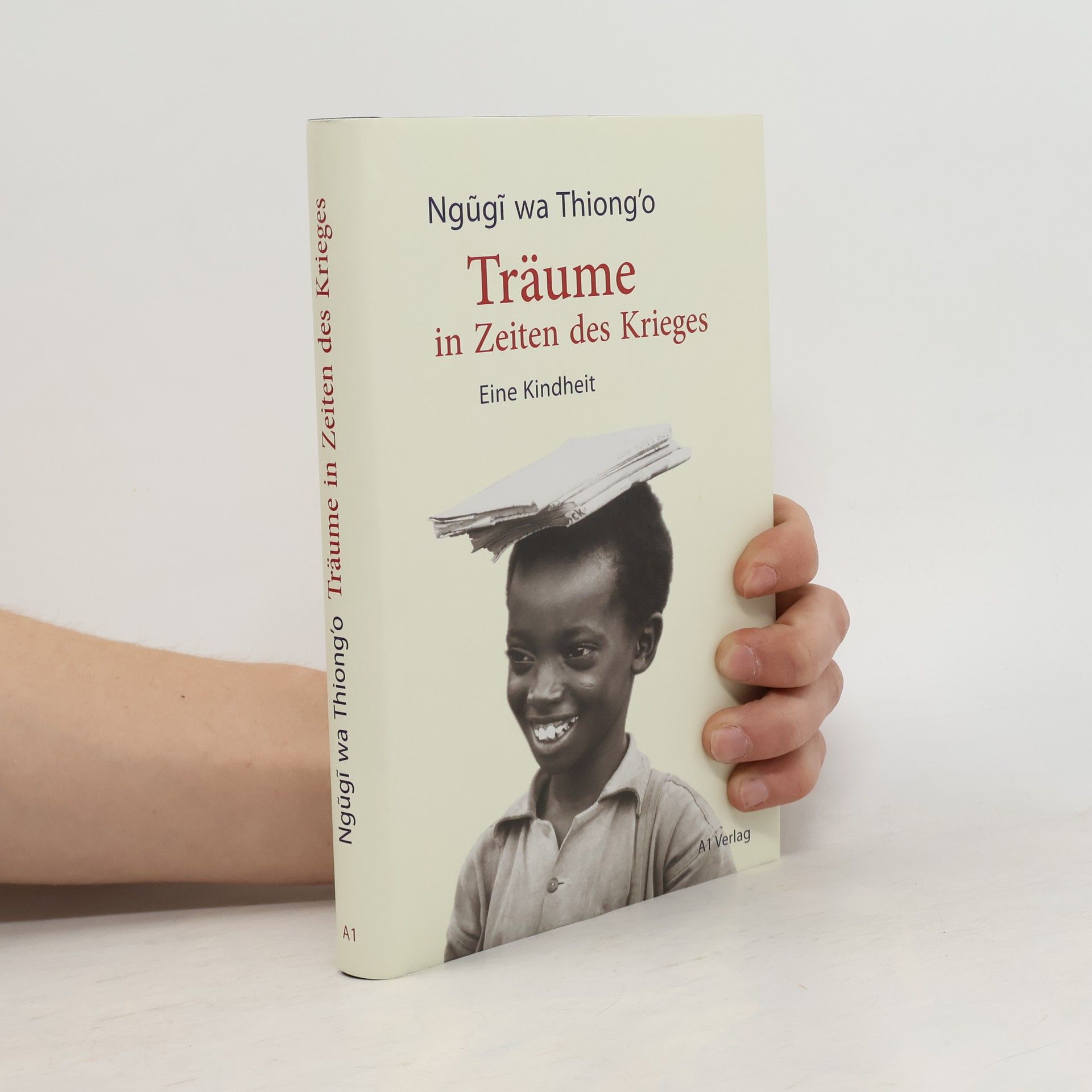 Ngũgĩ wa Thiong'o Träume in Zeiten des Krieges