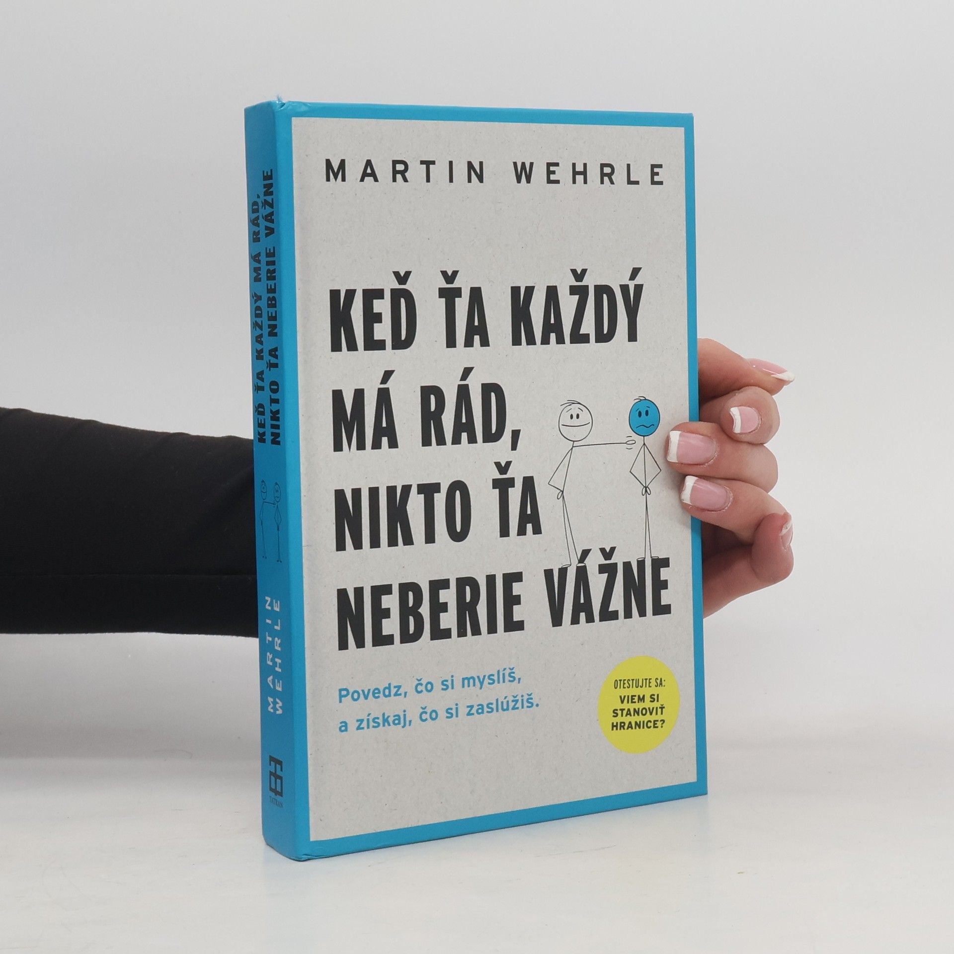 Keď ťa každý má rád, nikto ťa neberie vážne