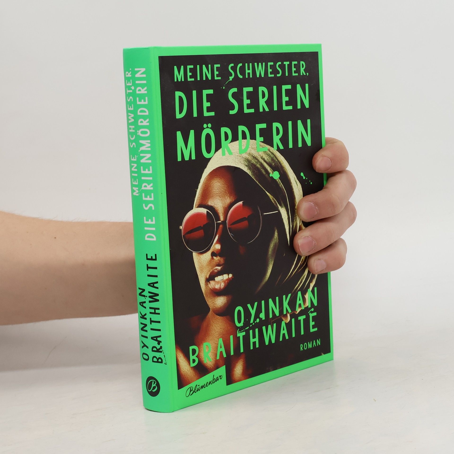 Oyinkan Braithwaite Meine Schwester, die Serienmörderin