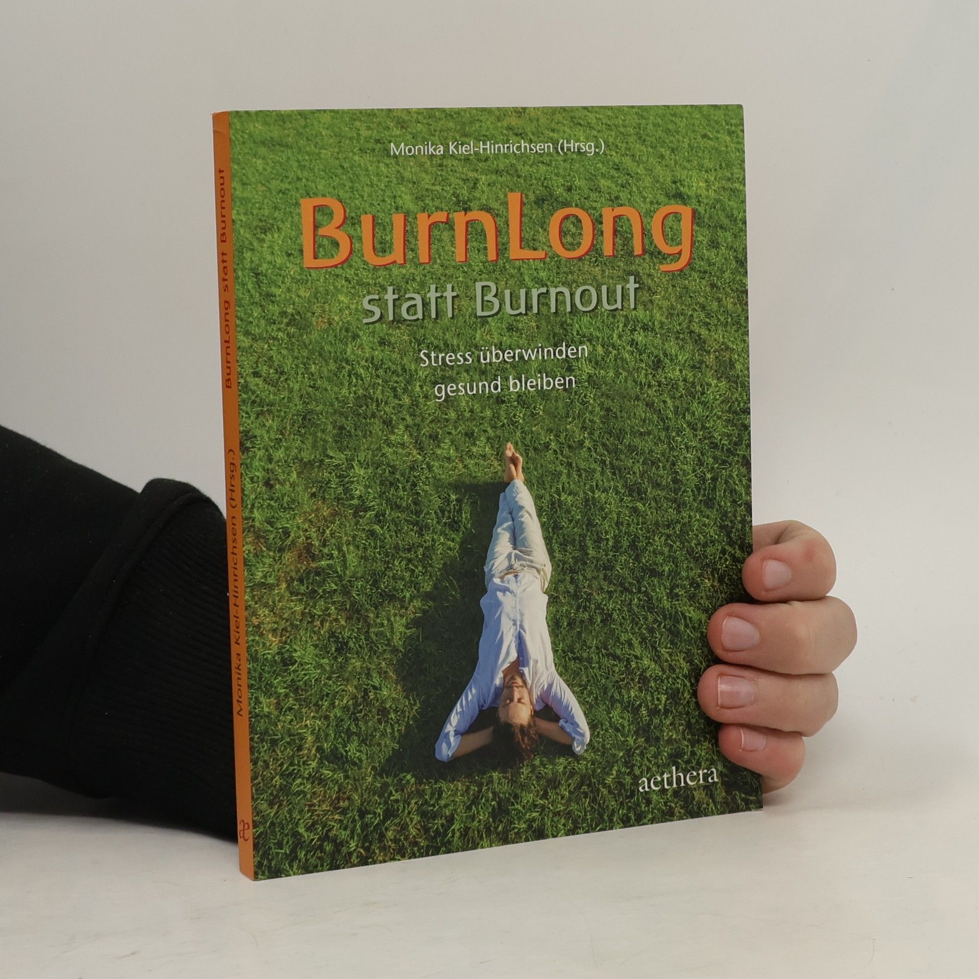 Monika Kiel Hinrichsen BurnLong statt Burnout