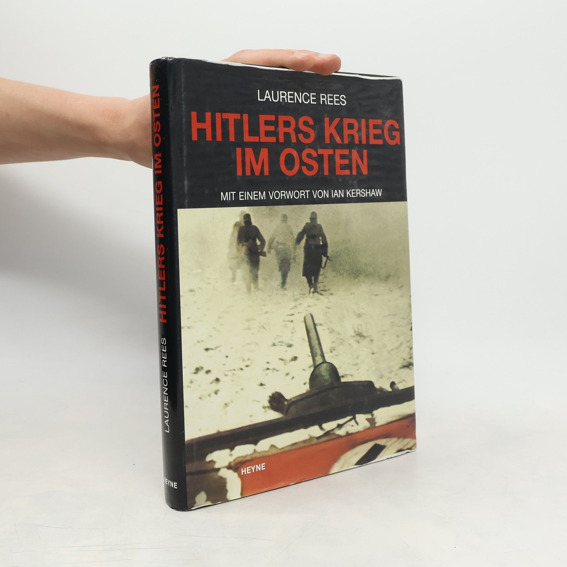 Laurence Rees Hitlers Krieg im Osten