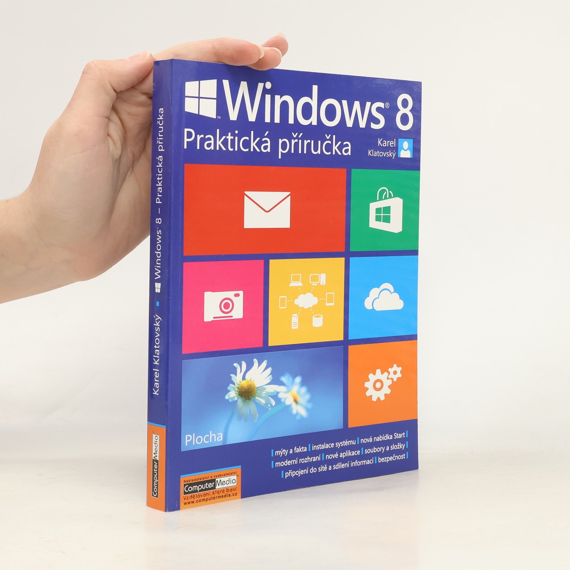 Karel Klatovský Windows 8 : praktická příručka