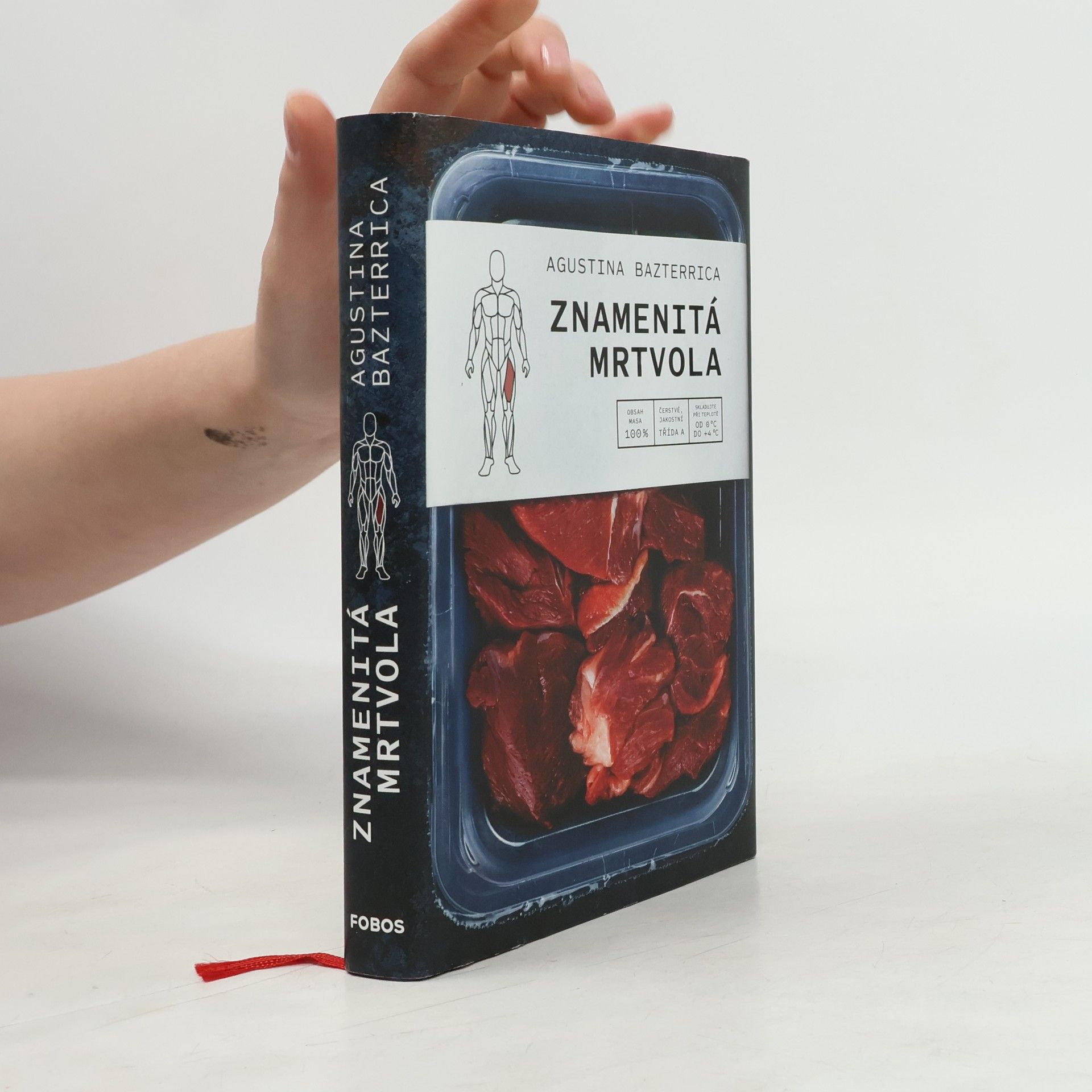 Agustina Bazterrica Znamenitá mrtvola