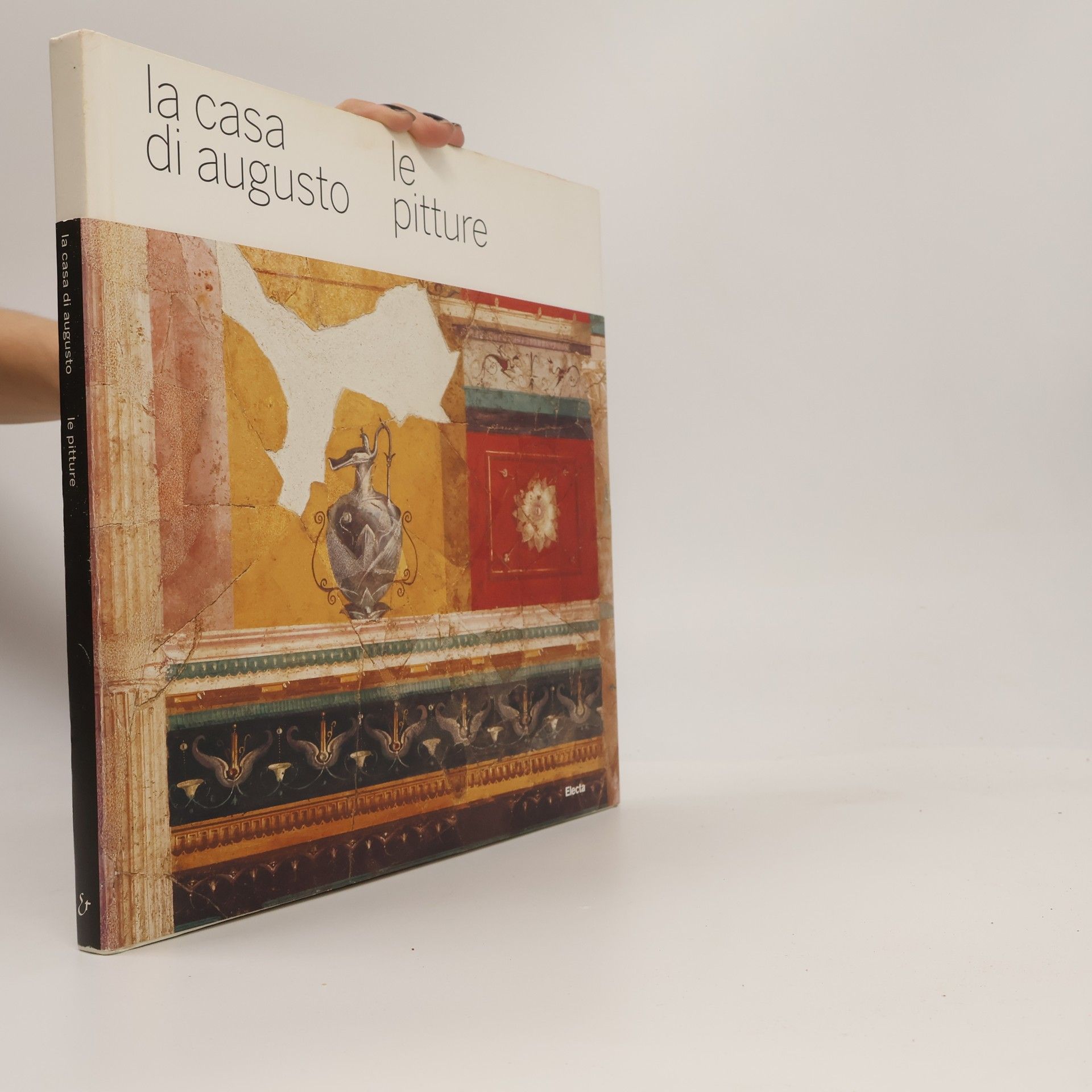 Irene Iacopi La casa di Augusto. Le pitture