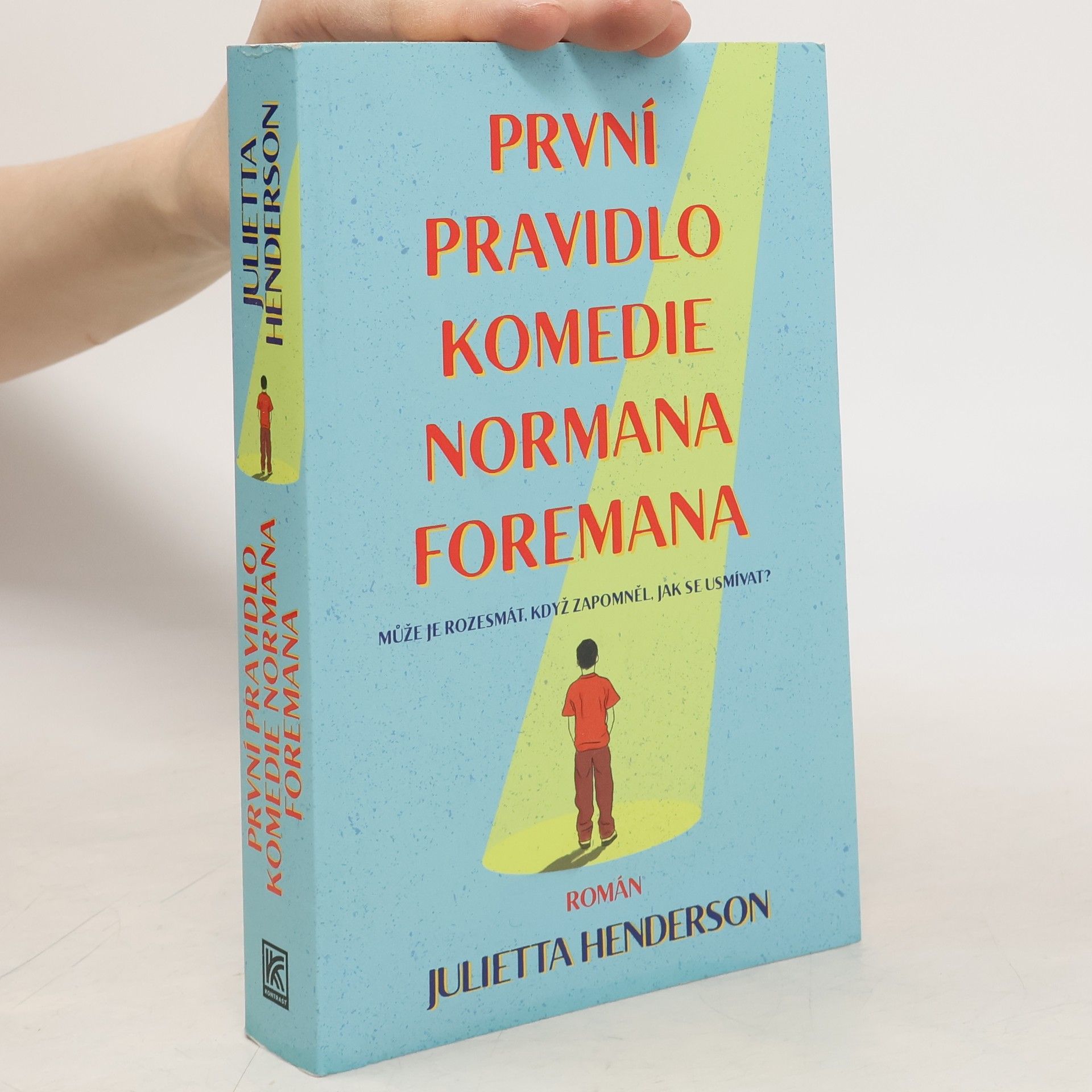 Herdenson Jullietta První pravidlo komedie Normana Foremana