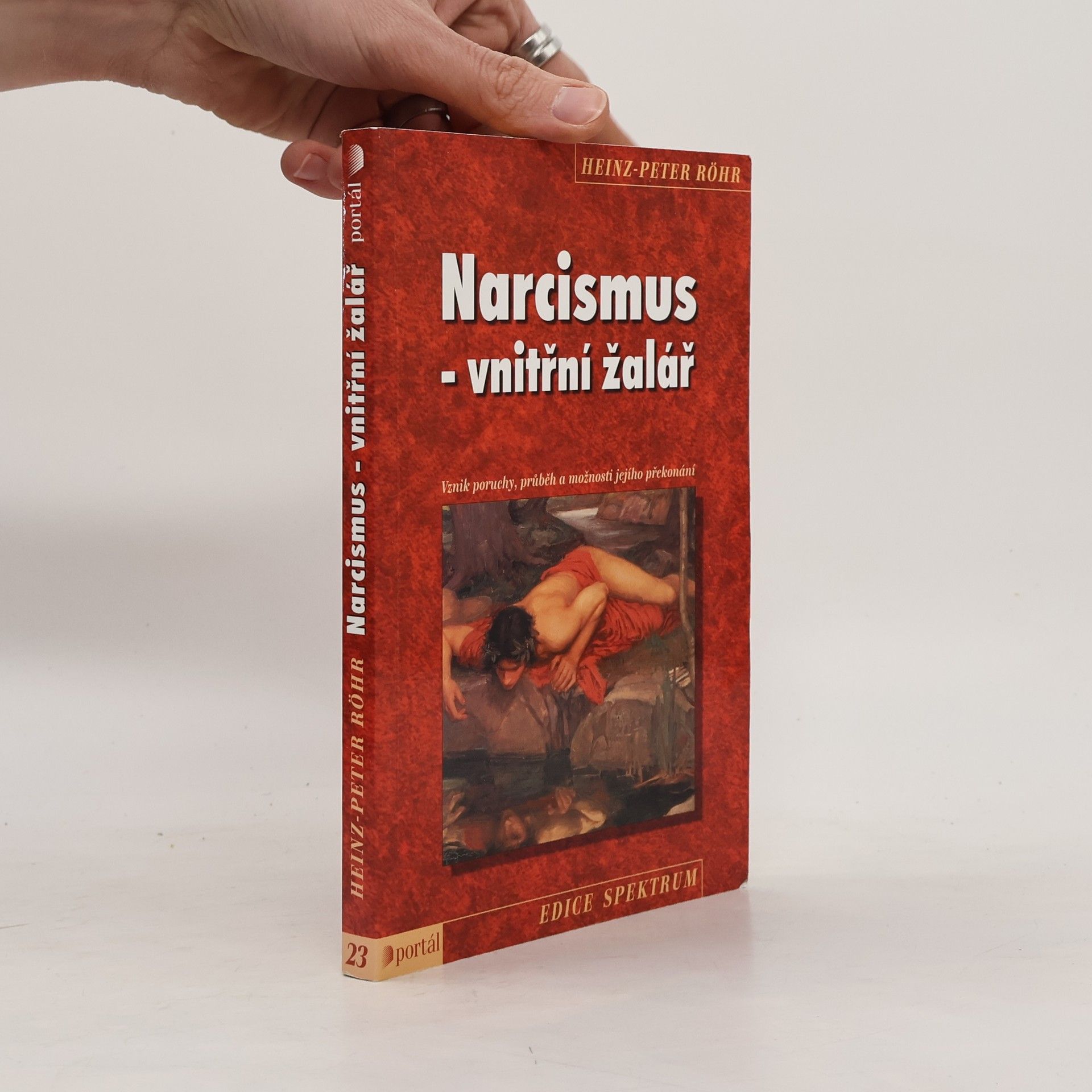 Heinz-Peter Röhr Narcismus. Vnitřní žalář.
