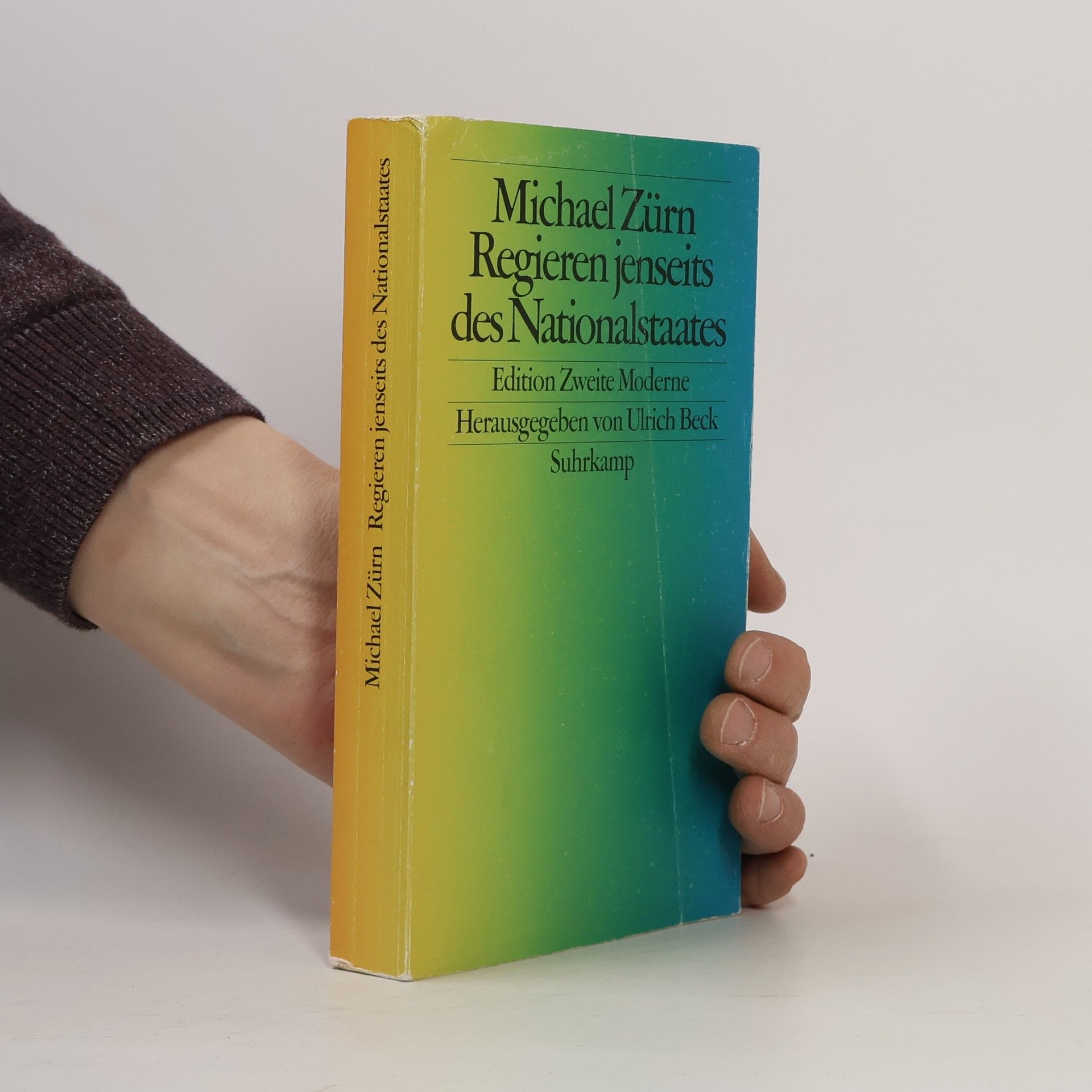 Regieren jenseits des Nationalstaates - Edition Zweite Moderne