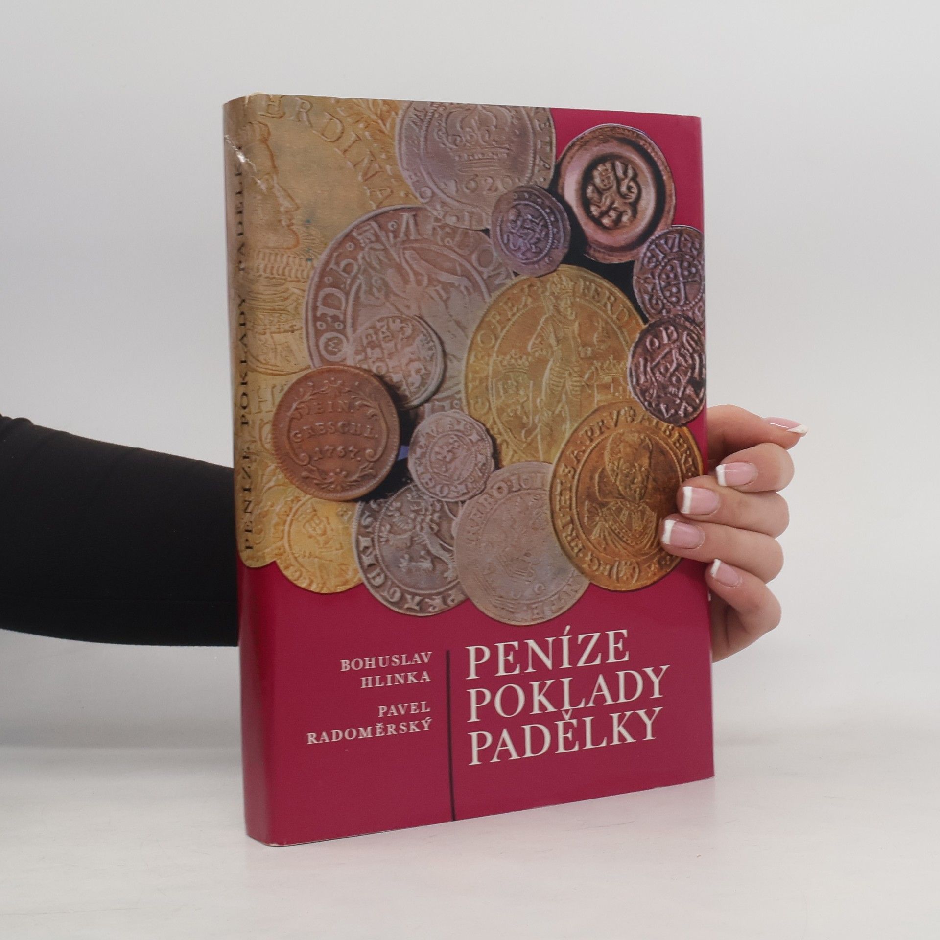 Peníze, poklady, padělky