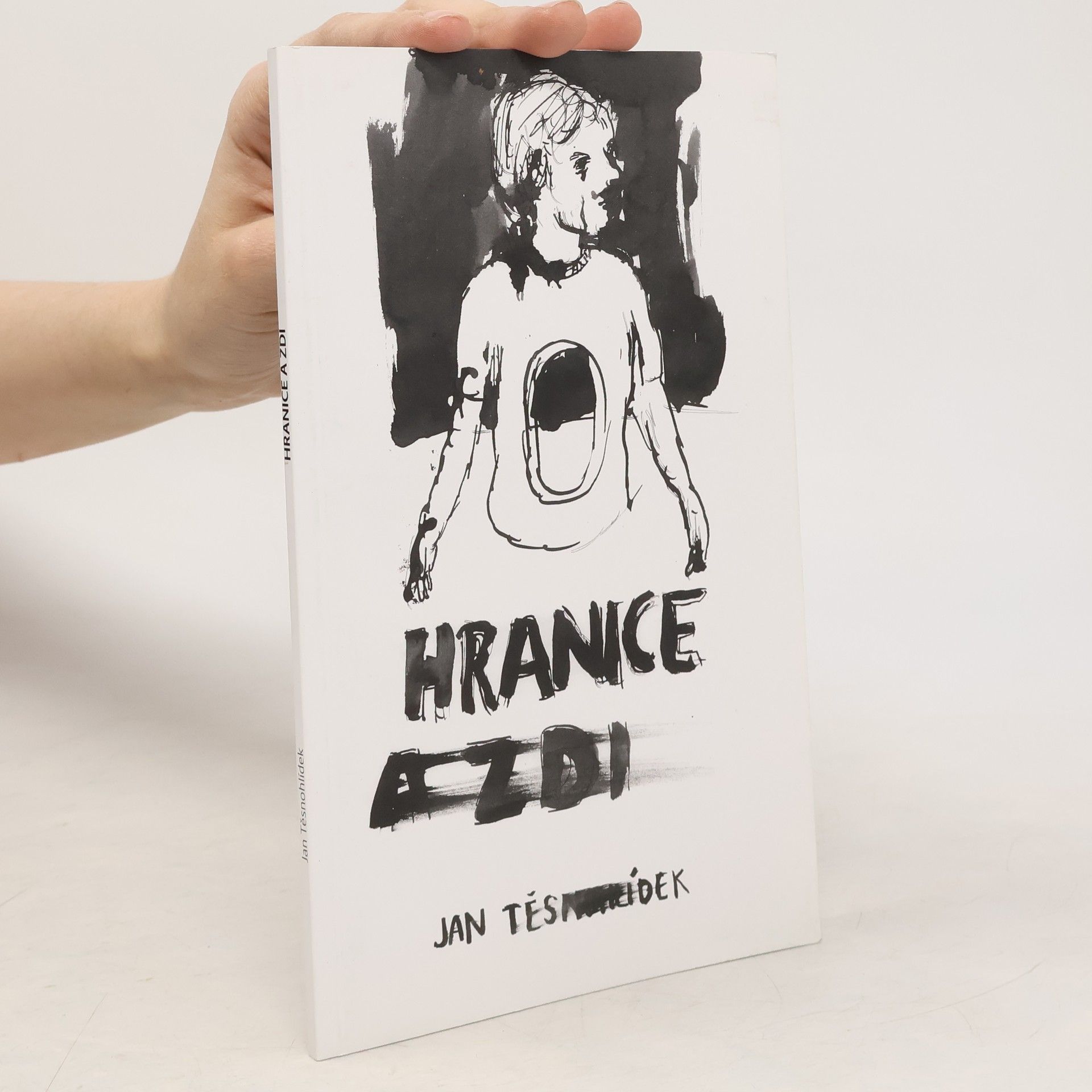 Jan Těsnohlídek Hranice a zdi