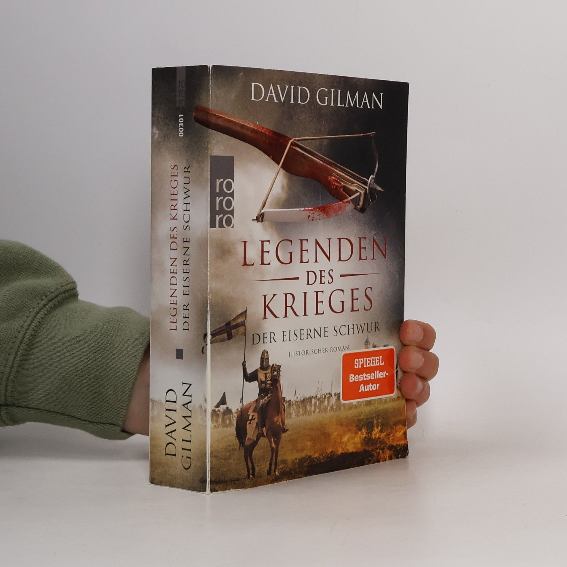 David Gilman Legenden des Krieges: Der eiserne Schwur